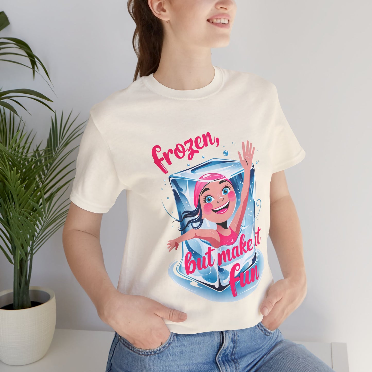 Frozen but Make it Fun a Funny & Meme T-shirt By Memez Store
