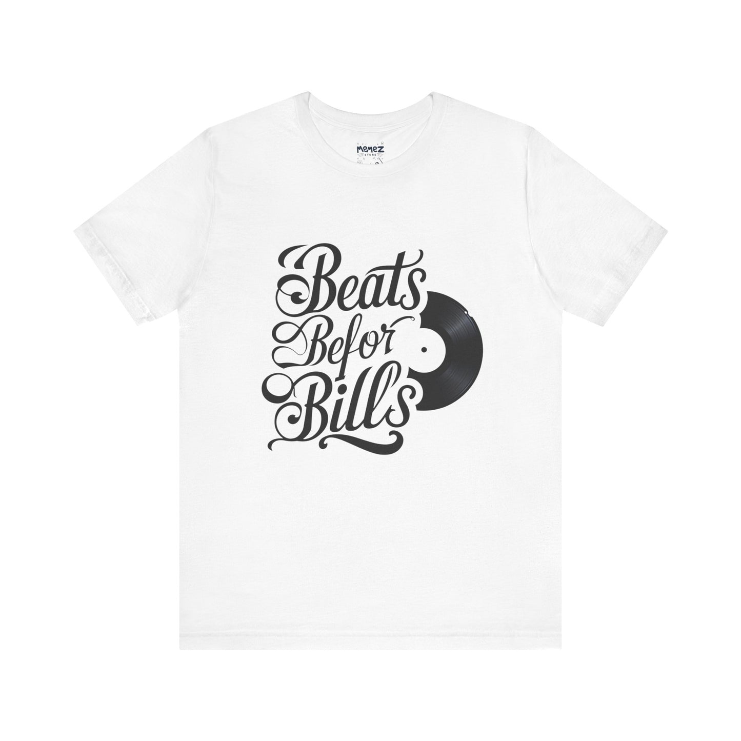 Music Lover's Unisex Tee - Beats Before Bills by Memez Store