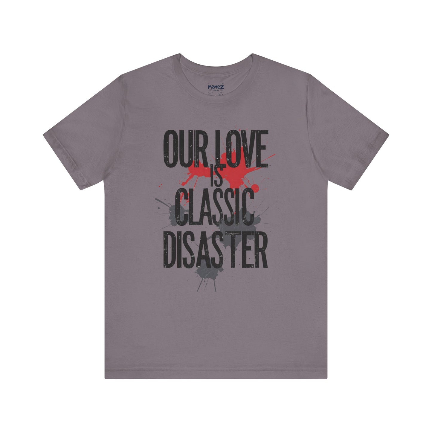 Classic Disaster Meme T-shirt - Unisex Tee - Memez Store