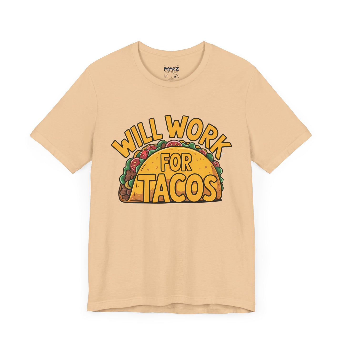Funny Tacos Unisex Tee - Hilarious T-Shirt for Taco Lovers