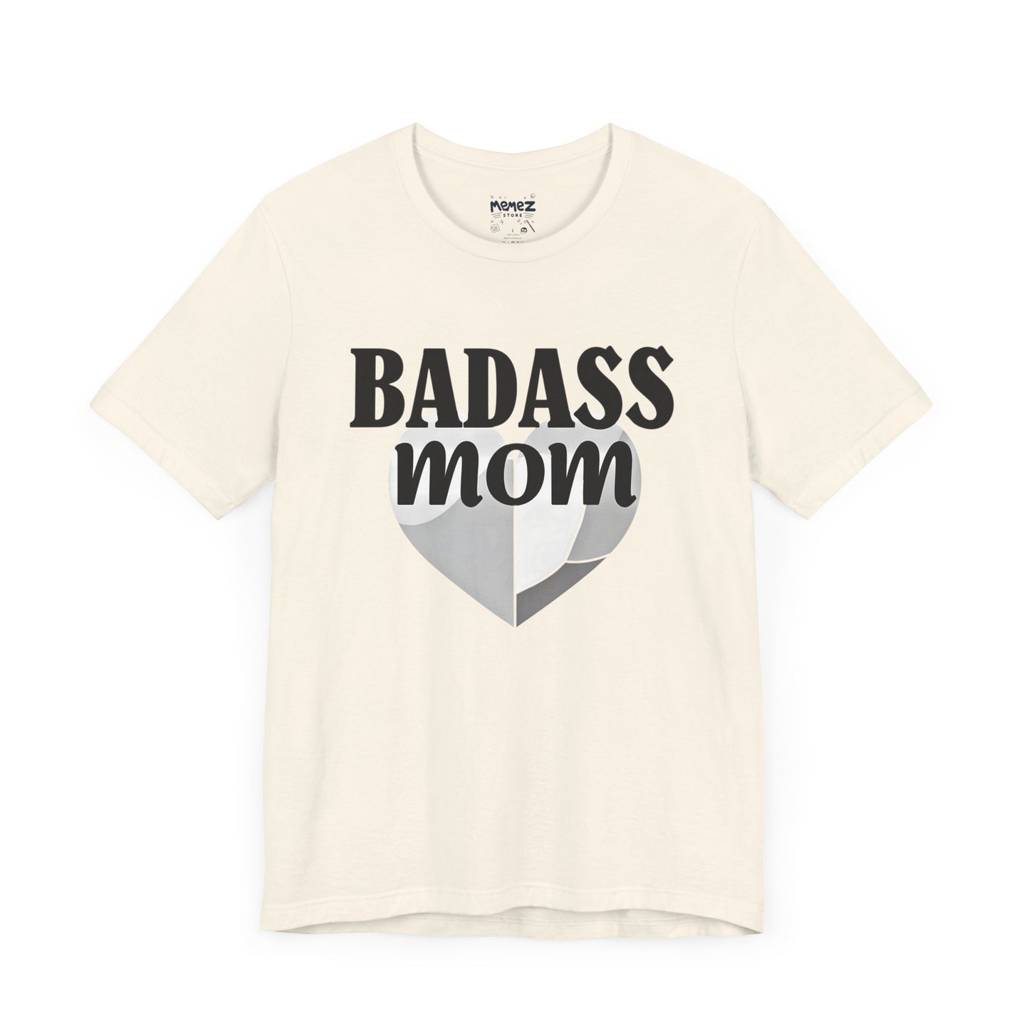 Funny Badass Mom Unisex Tee - By Memez Store