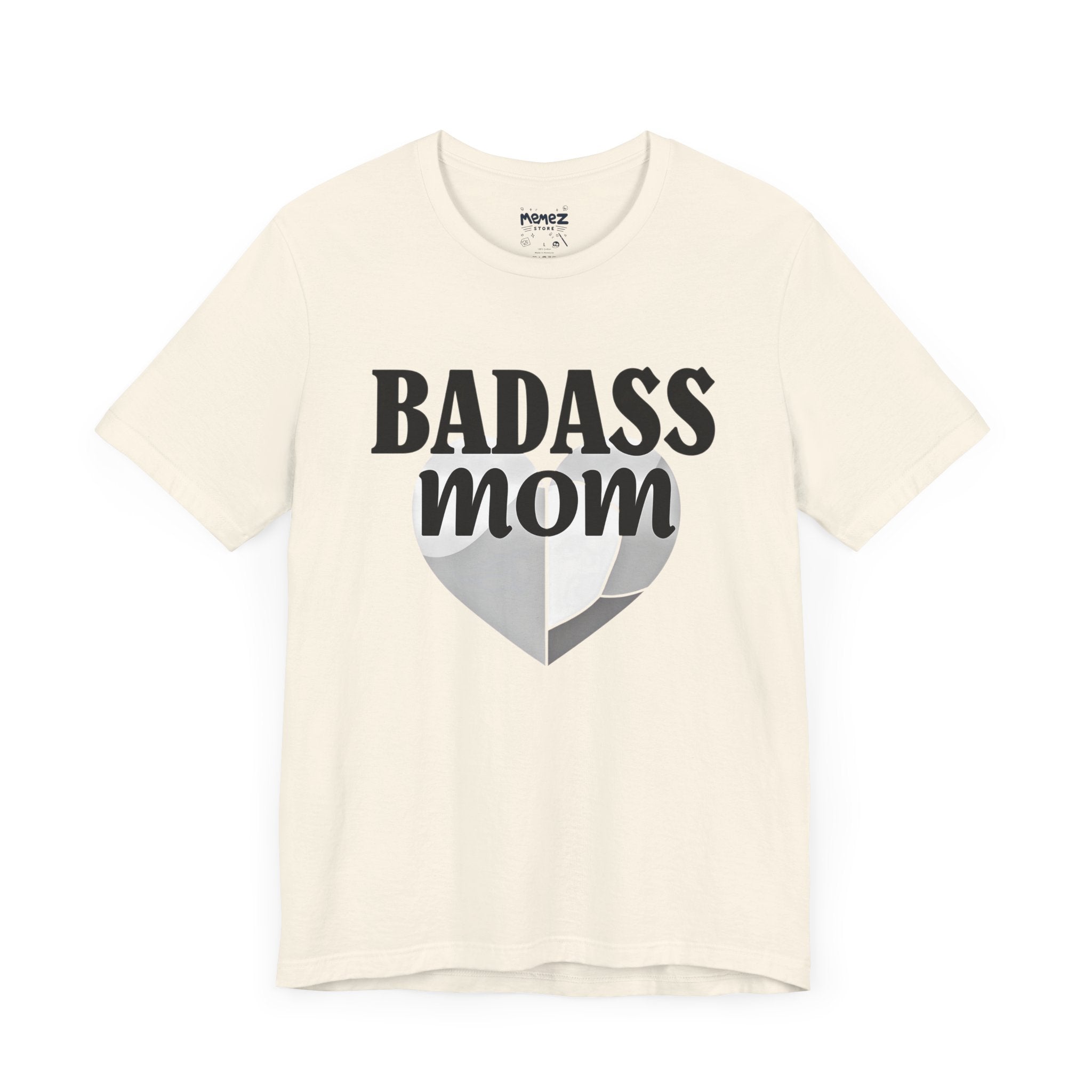 Funny Badass Mom Unisex Tee - By Memez Store