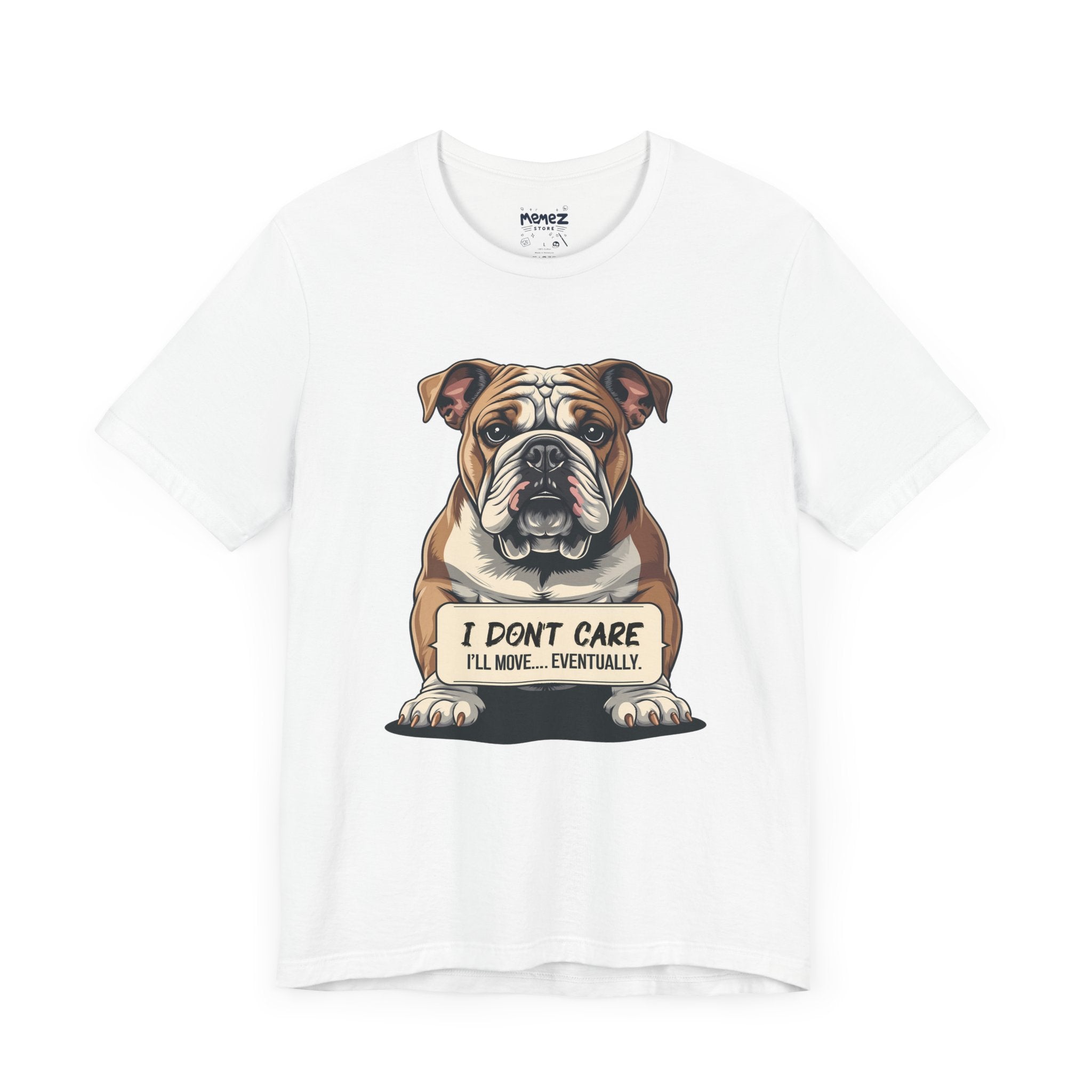 I Dont Care A Pet Lover's Tee By Memez Store