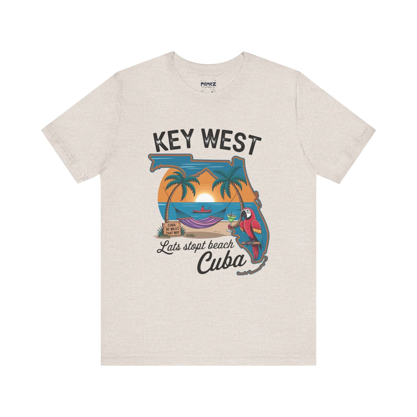 KeyWest Cuba A funny and Adventures Tee By Memez Store