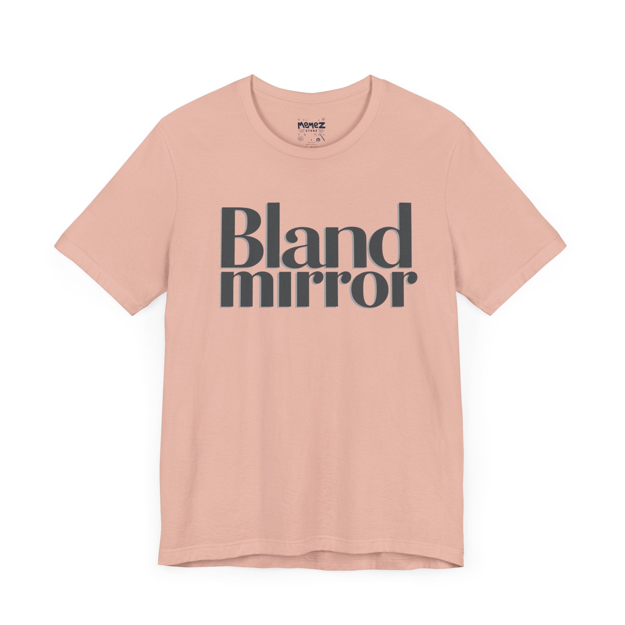 Bland Mirrir a Typgraphical Tee By Memez Store