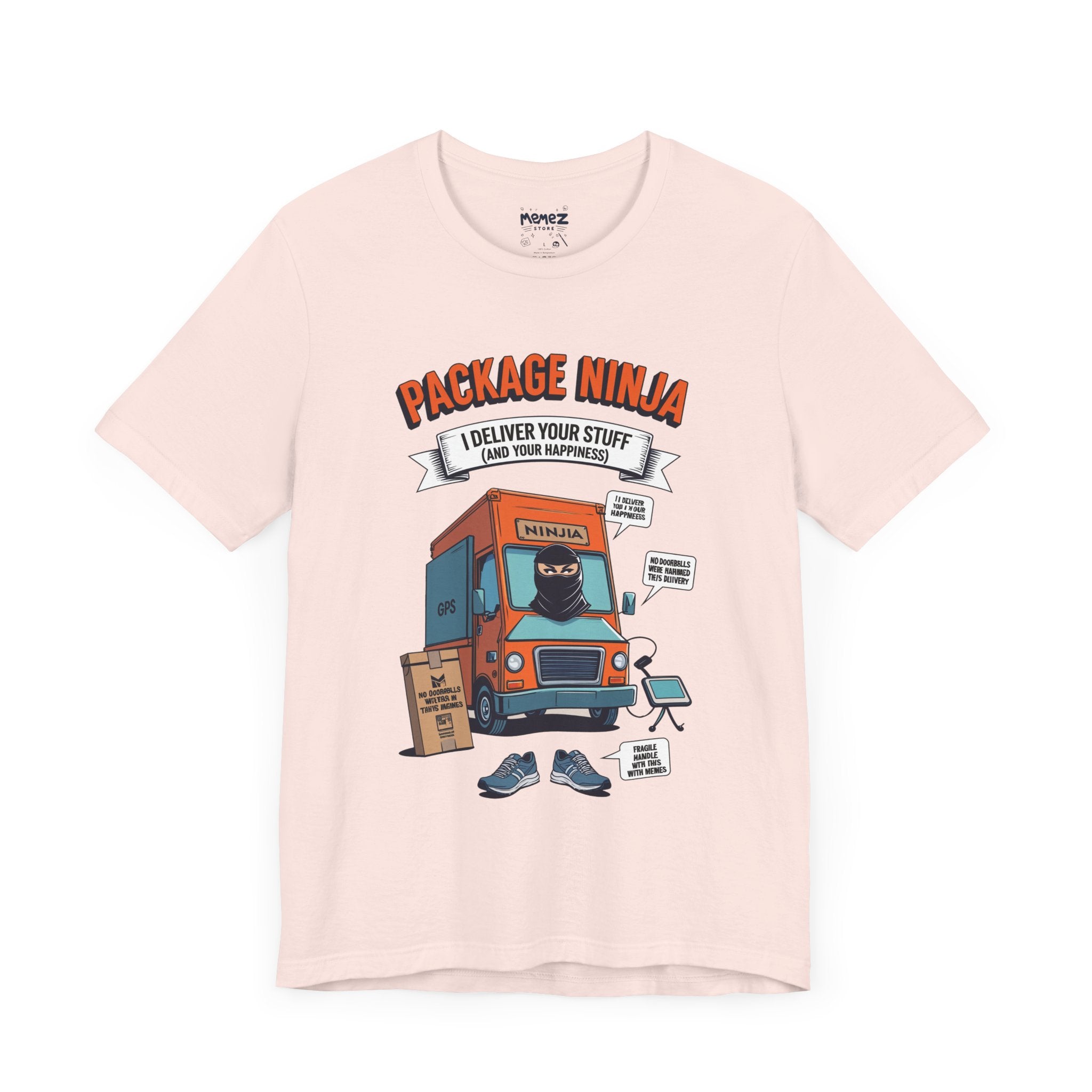 I delivered Your Packge Meme and Funny T-shirt by Memez Store