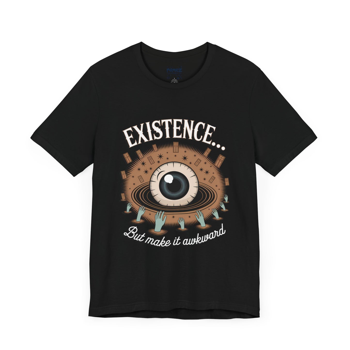 Cosmic Funny Tee By Memez Store