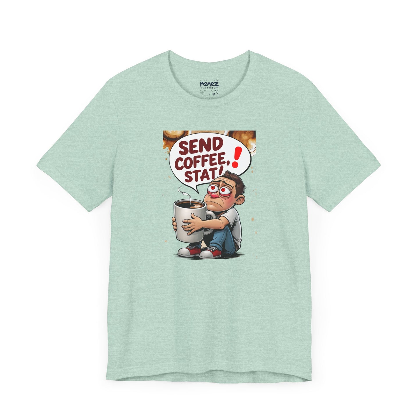 Coffee Lover Unisex Tee - 'send coffee stat'