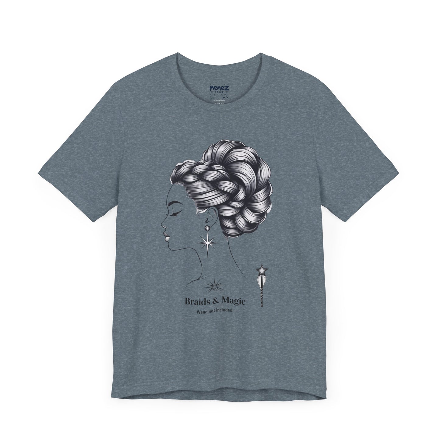 T-Shirt Braids & Magic Funny Meme Tee
