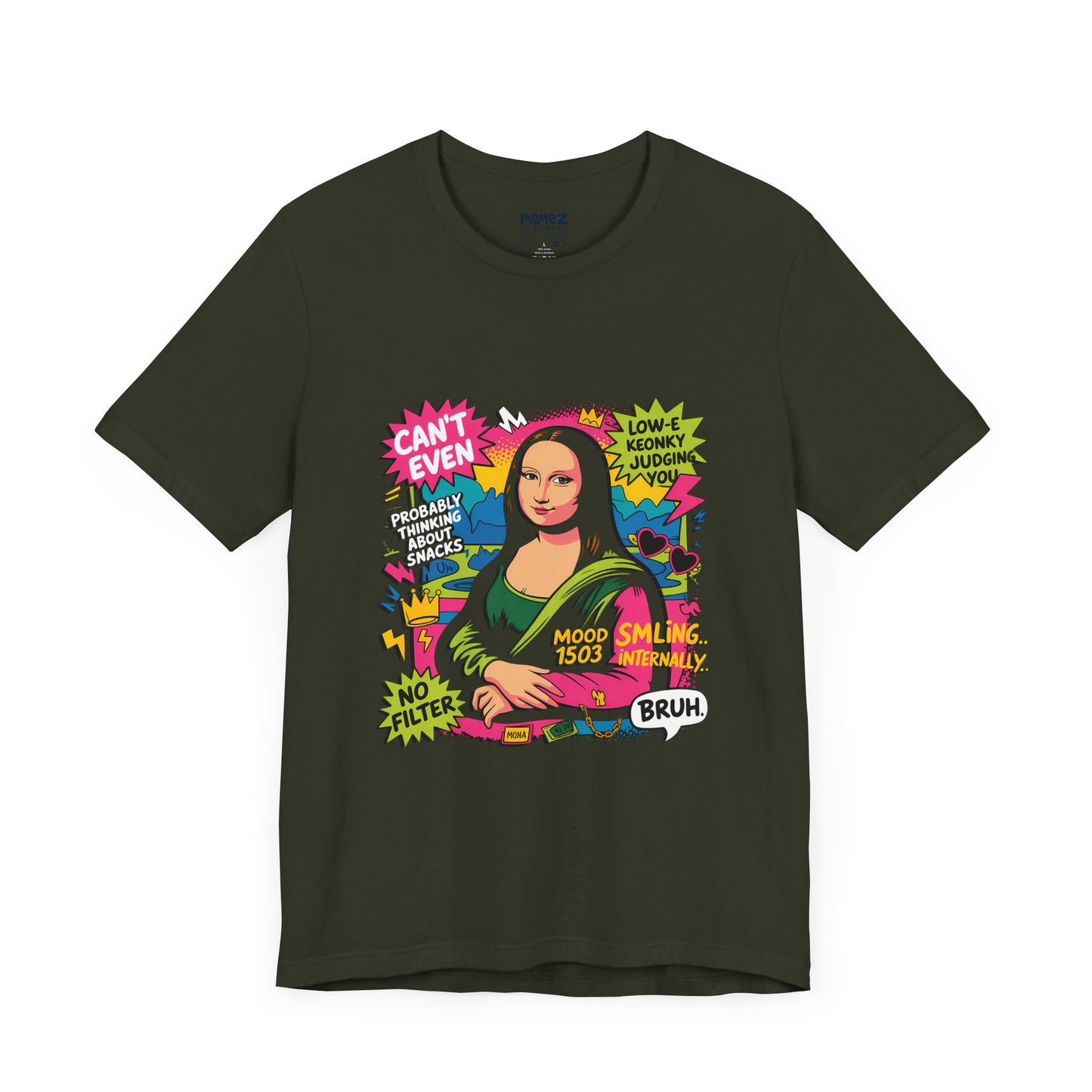 Mona Lisa Funny meme Tee By Memez Store