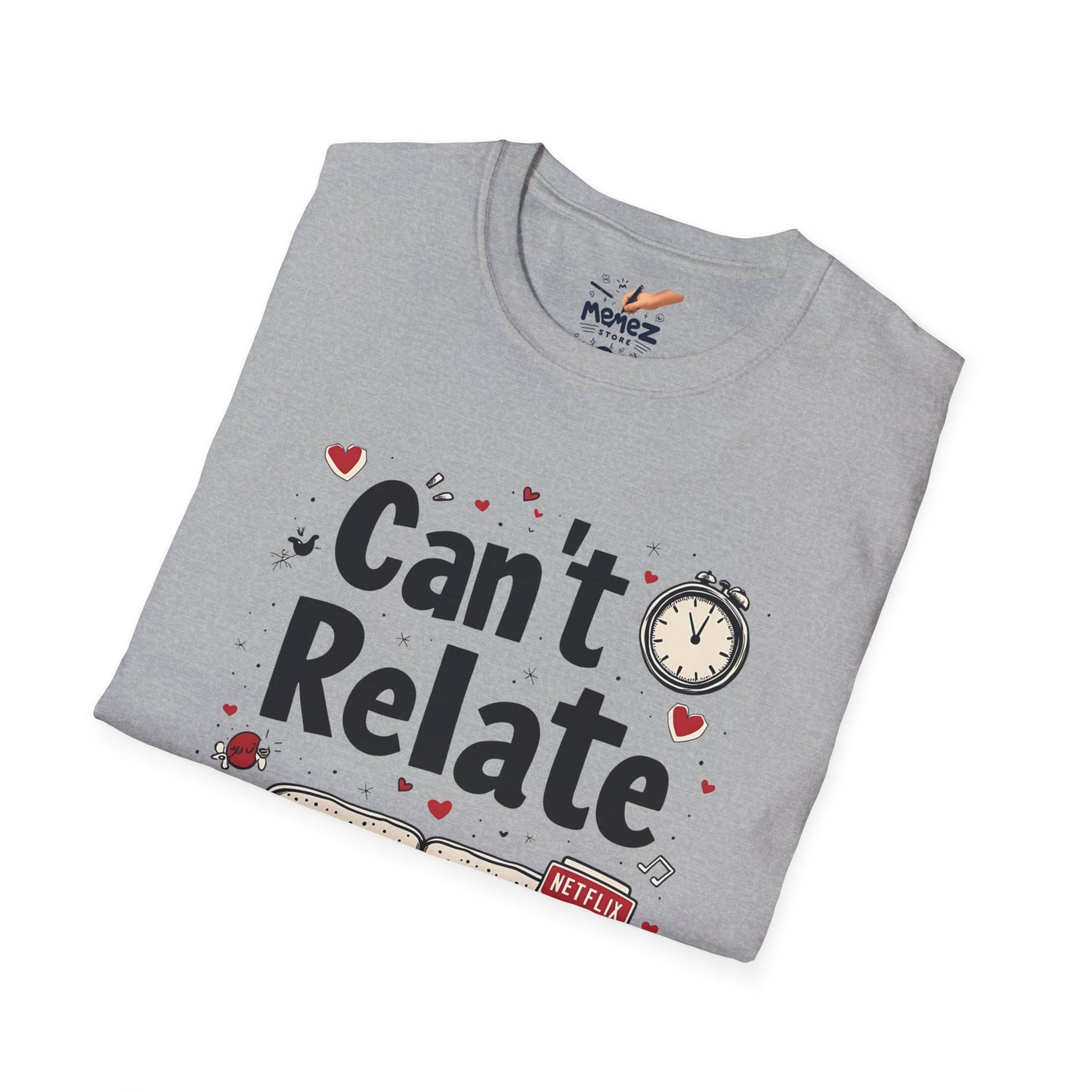 Can't Relate with OTT Unisex T-Shirt - Funny Meme Tee for Meme Lovers