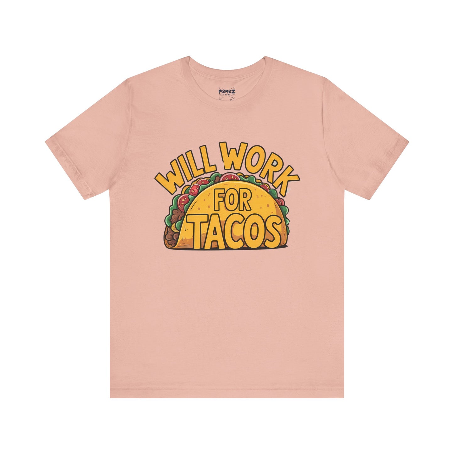 Funny Tacos Unisex Tee - Hilarious T-Shirt for Taco Lovers