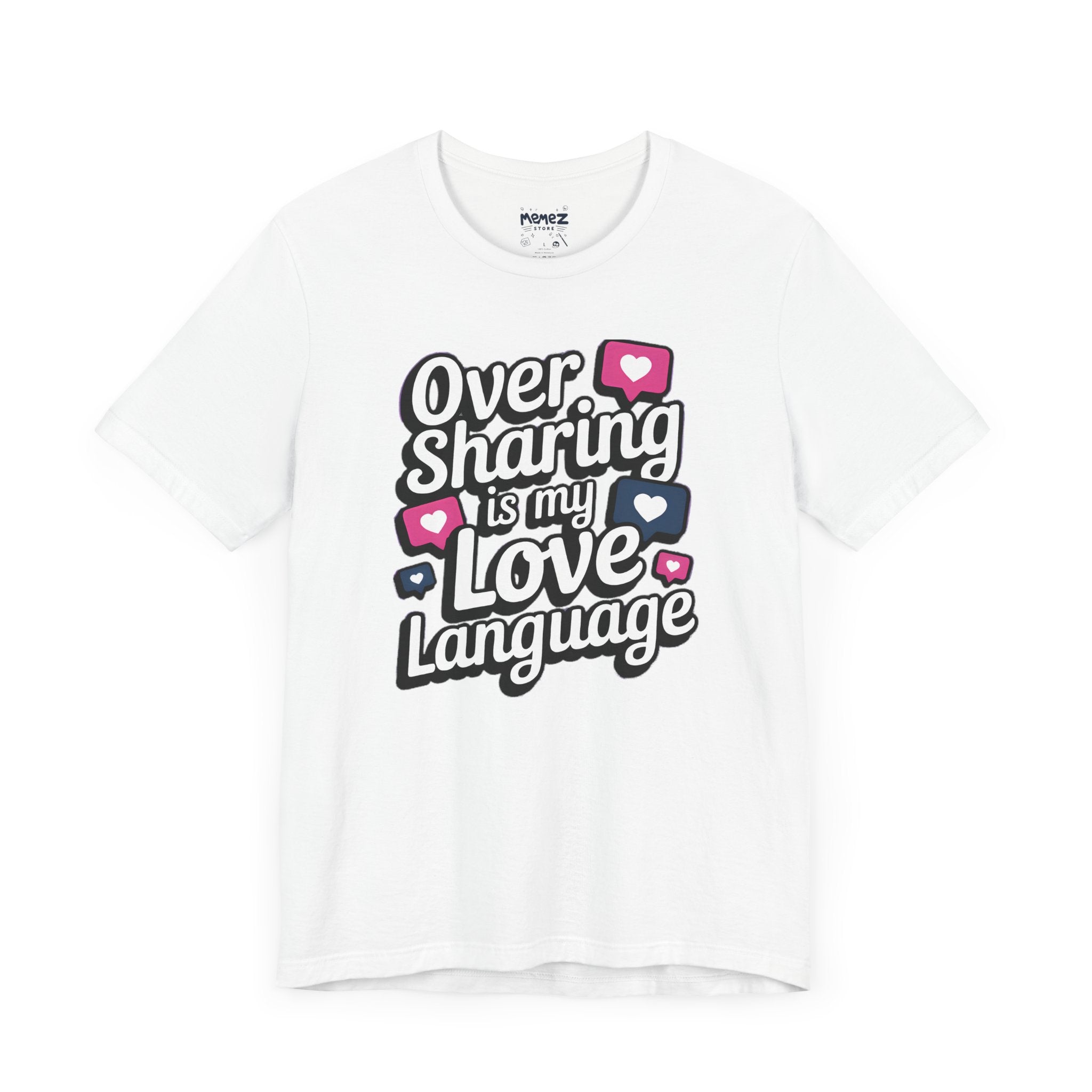 Our Sharing is My Love Langaugae by Memez Store