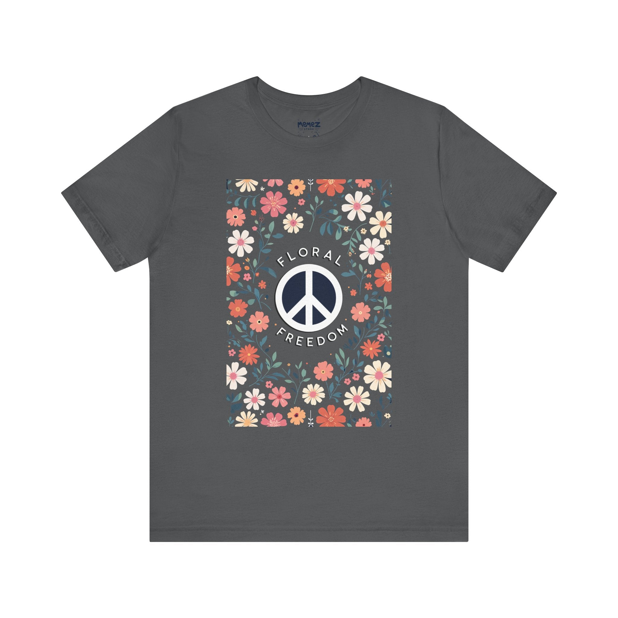 Flora Freedom a Unisex Tee By Memez Store