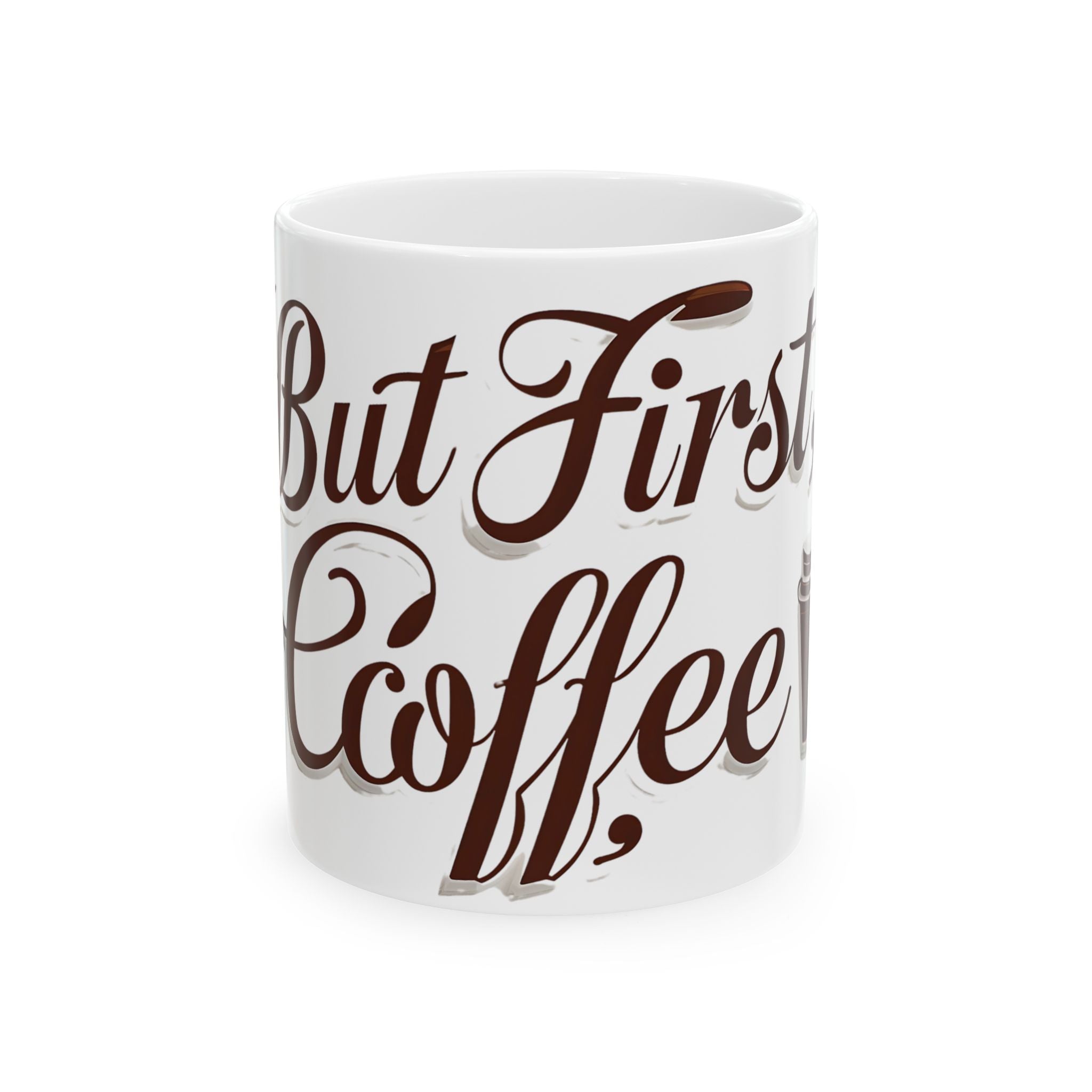But First Coffee, Coffee Mug by Memez Store