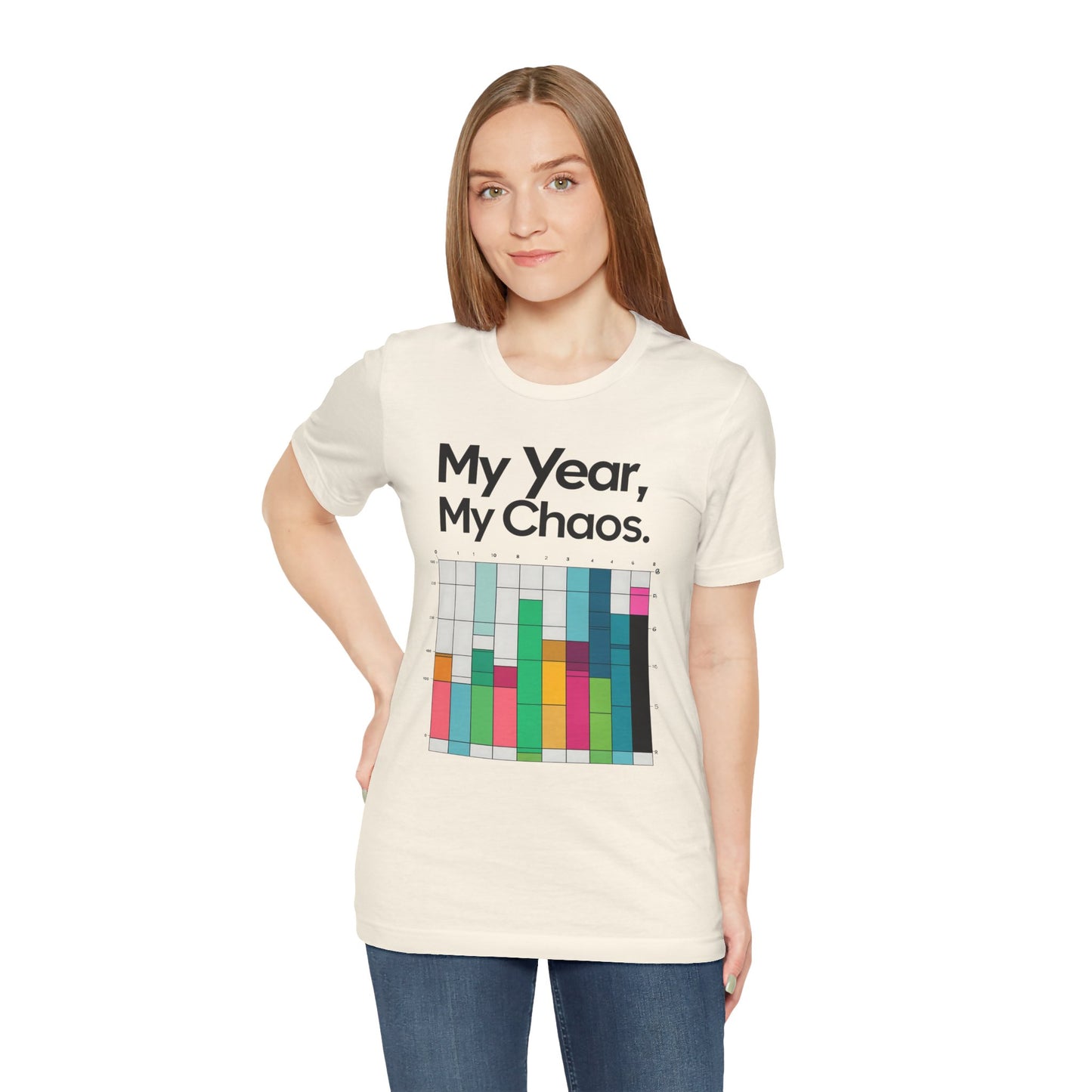 My Year My Chaos a Funny & Meme unisex T-shirt By Memez Store
