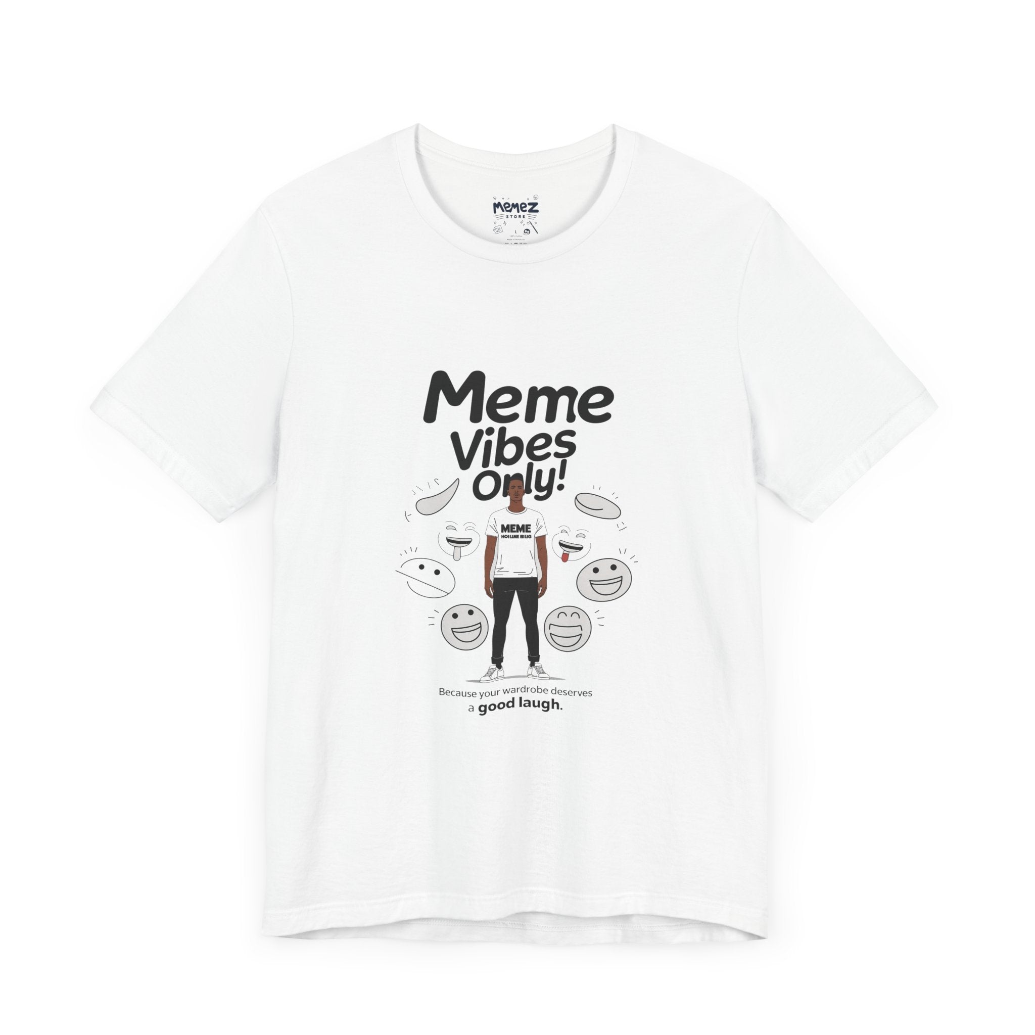 Meme Vibes Only FUnny Meme Tee By Memez Store