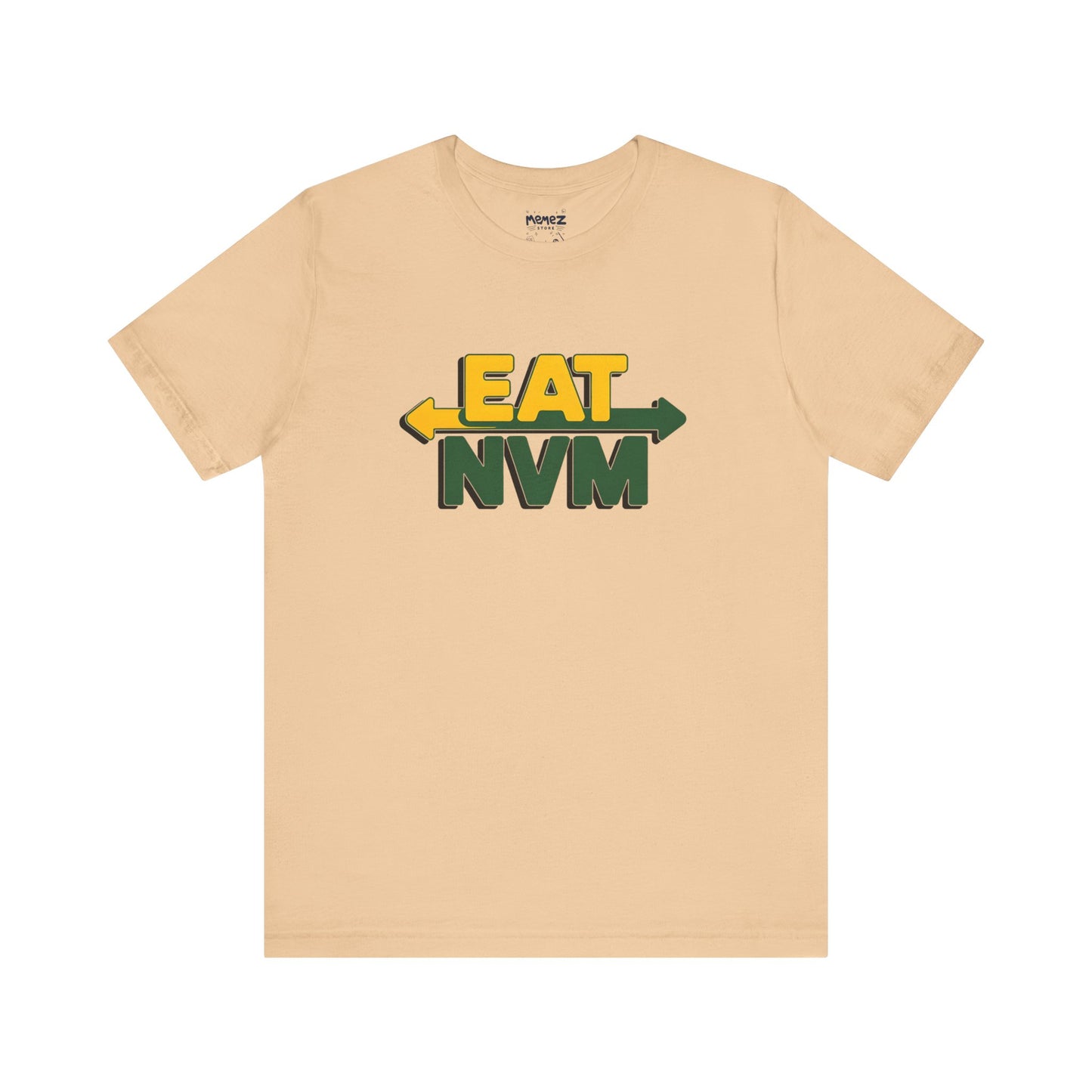 T-Shirt Eat NVM Parody Tee Unisex Jersey Short Sleeve