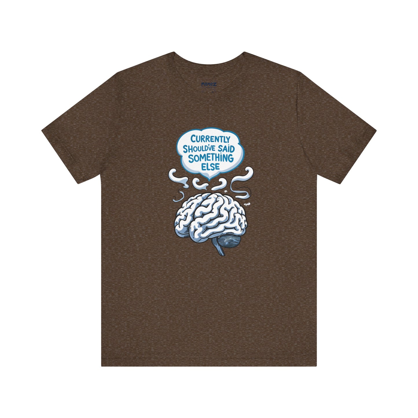 Overthinking Meme Tee By Memez Store