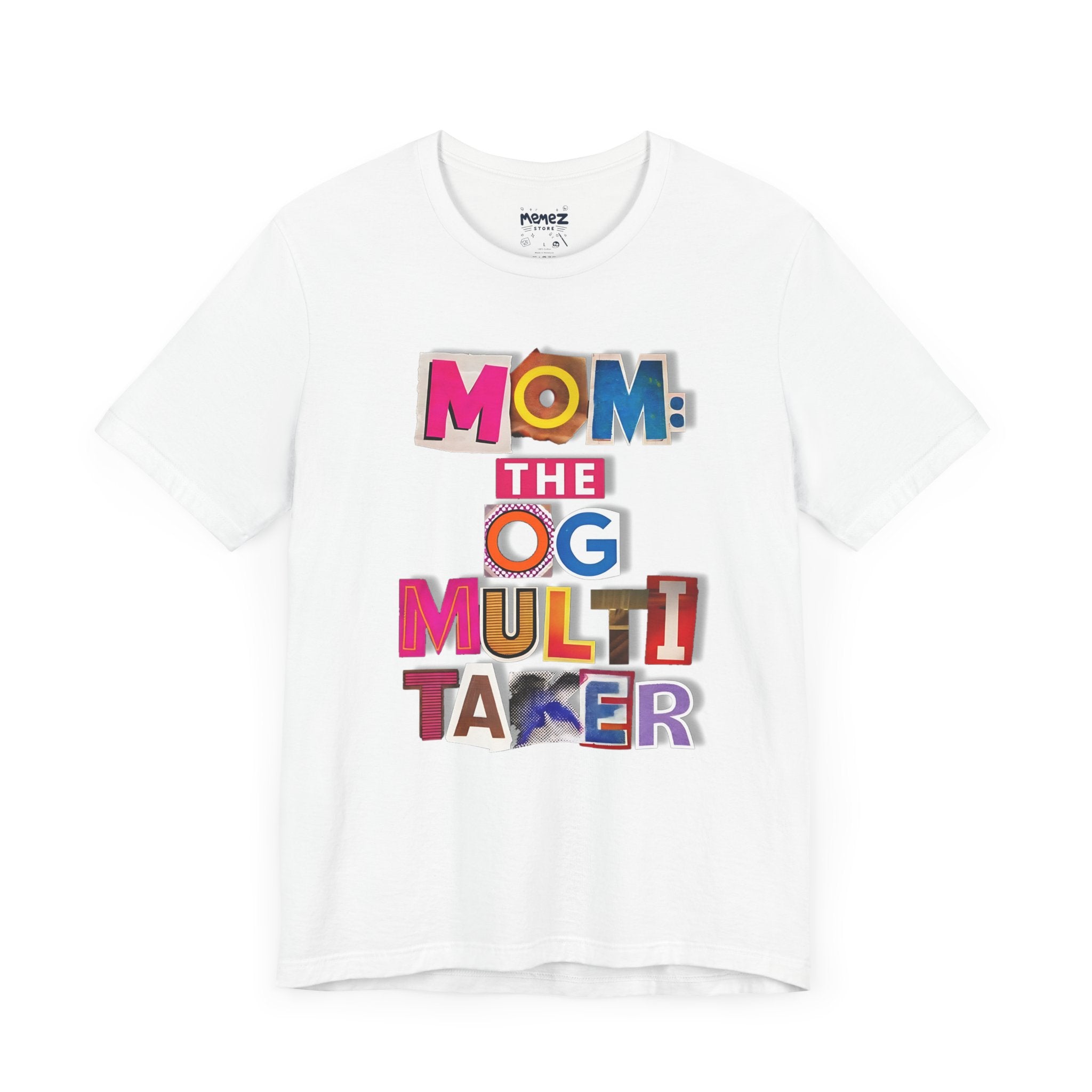 Mom Multi Tasker Tee – Funny Unisex Meme Shirt | Memez Store