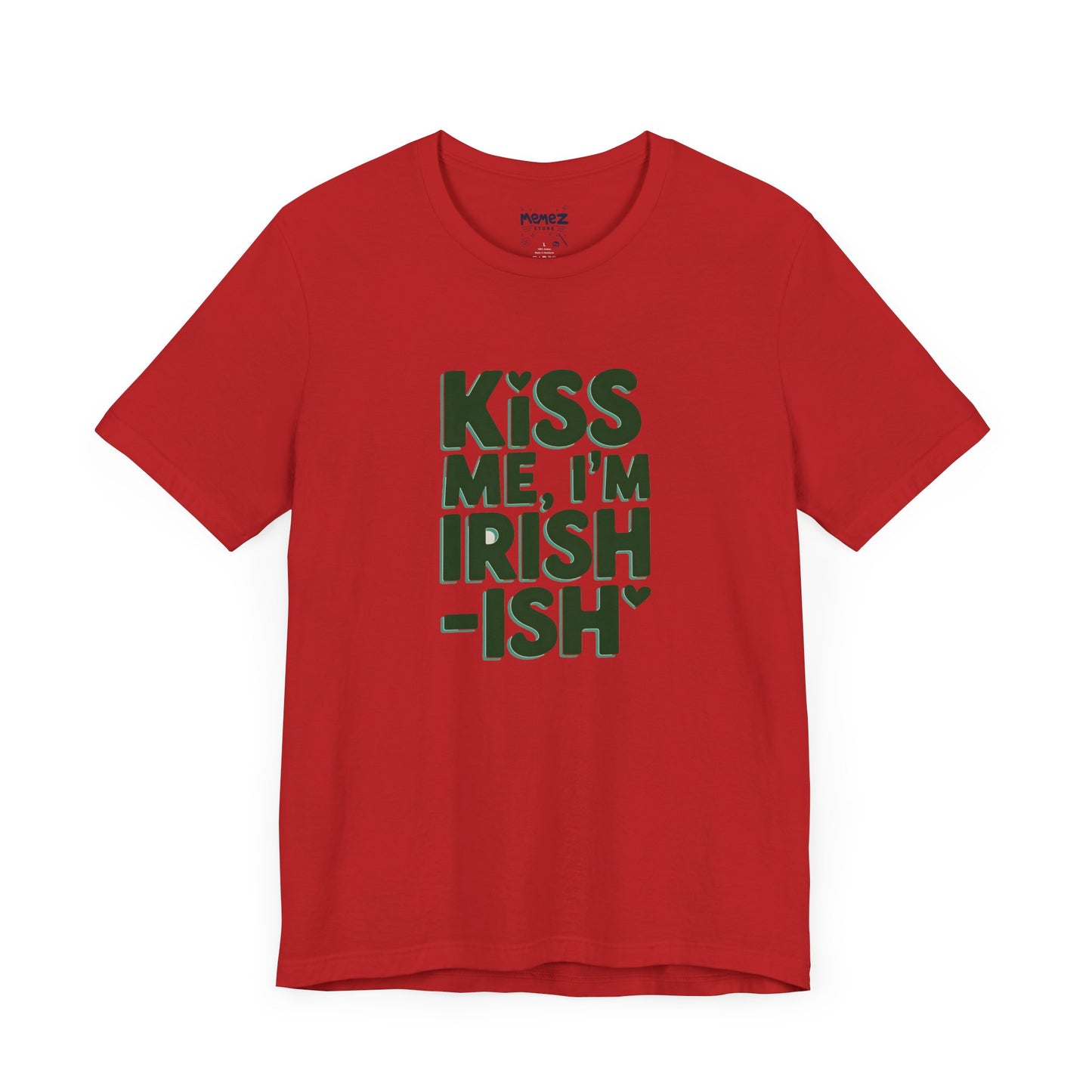 Funny Irish Meme Tee - Unisex Jersey Short Sleeve