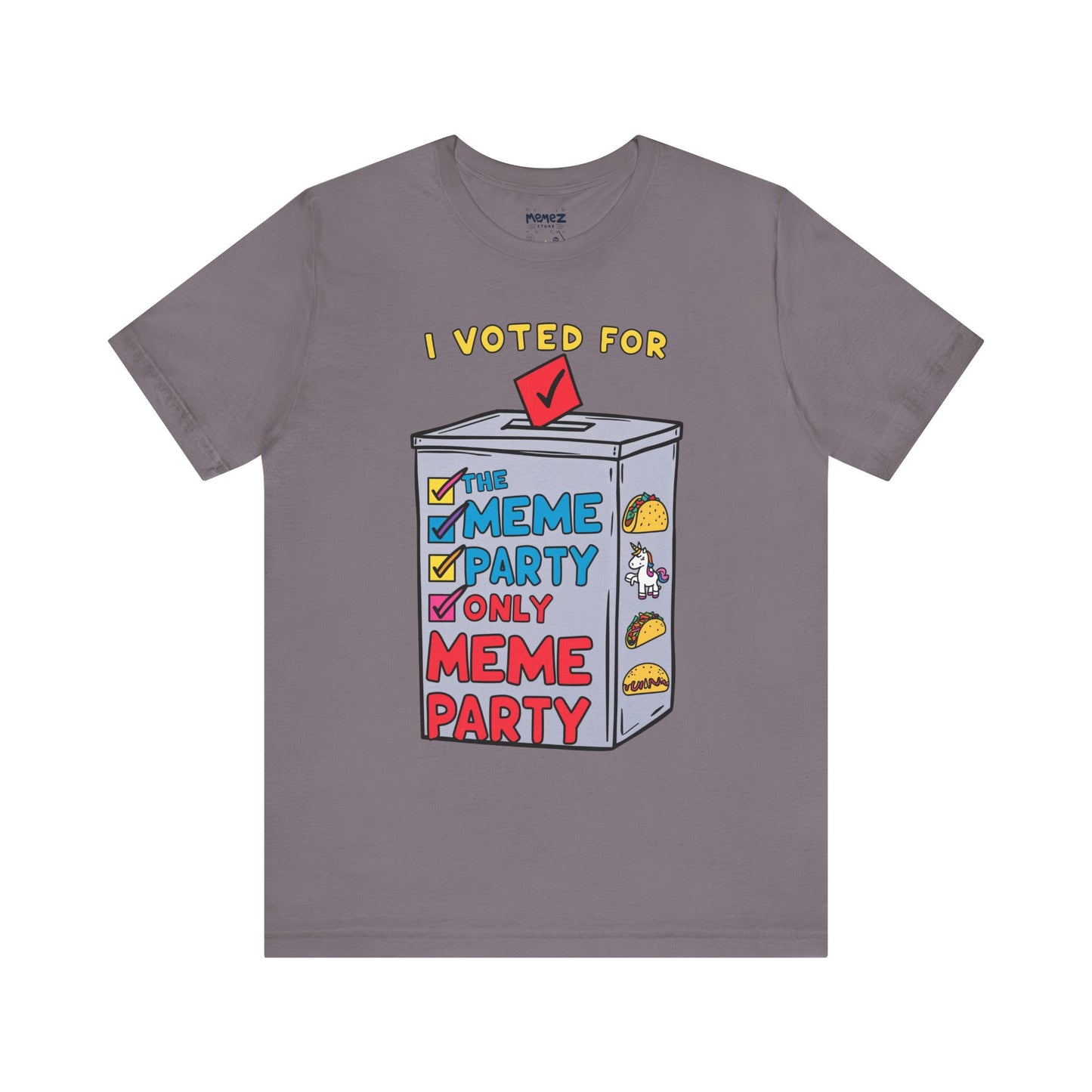 I votted for Meme Partly Only funny and Meme T-shirt By Memez Store