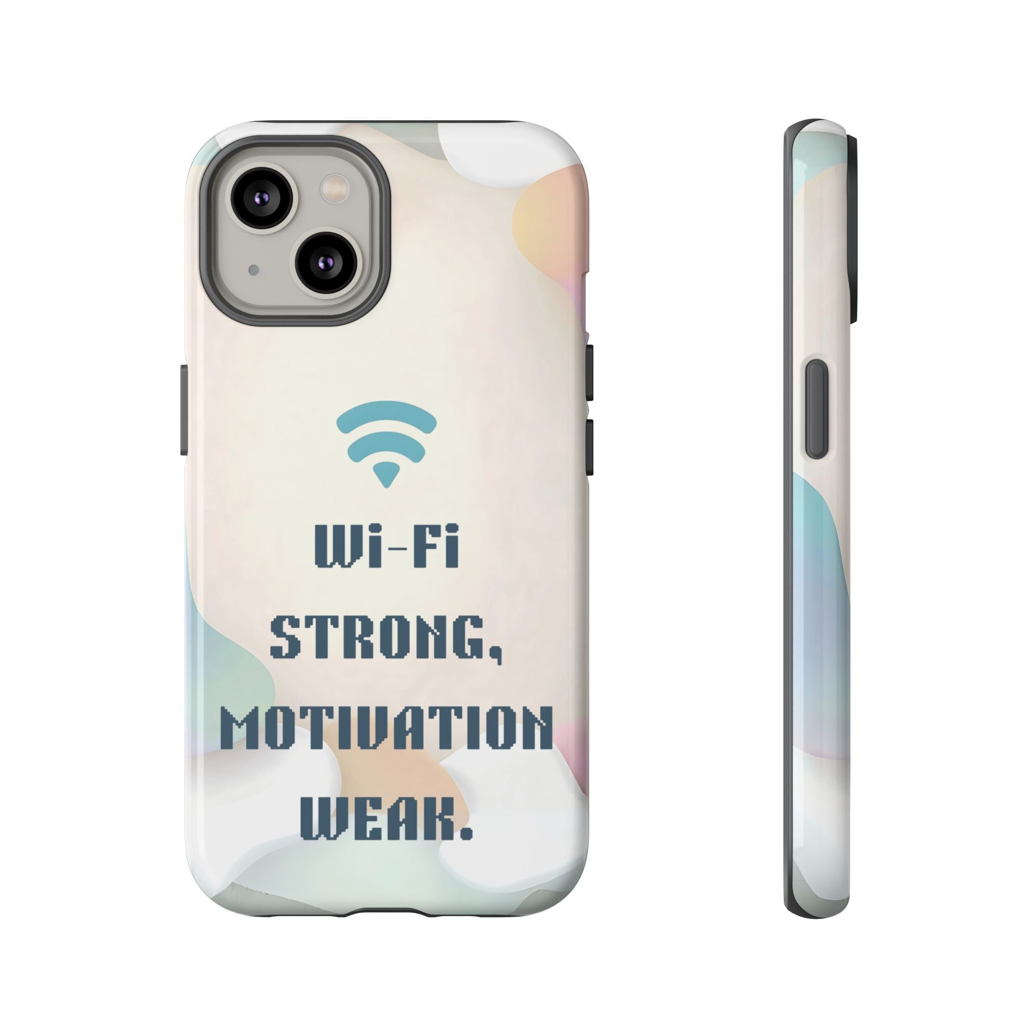 Phone Case - Wi-Fi STRONG MOTIVATION WEAK funny and Meme By Memez Store