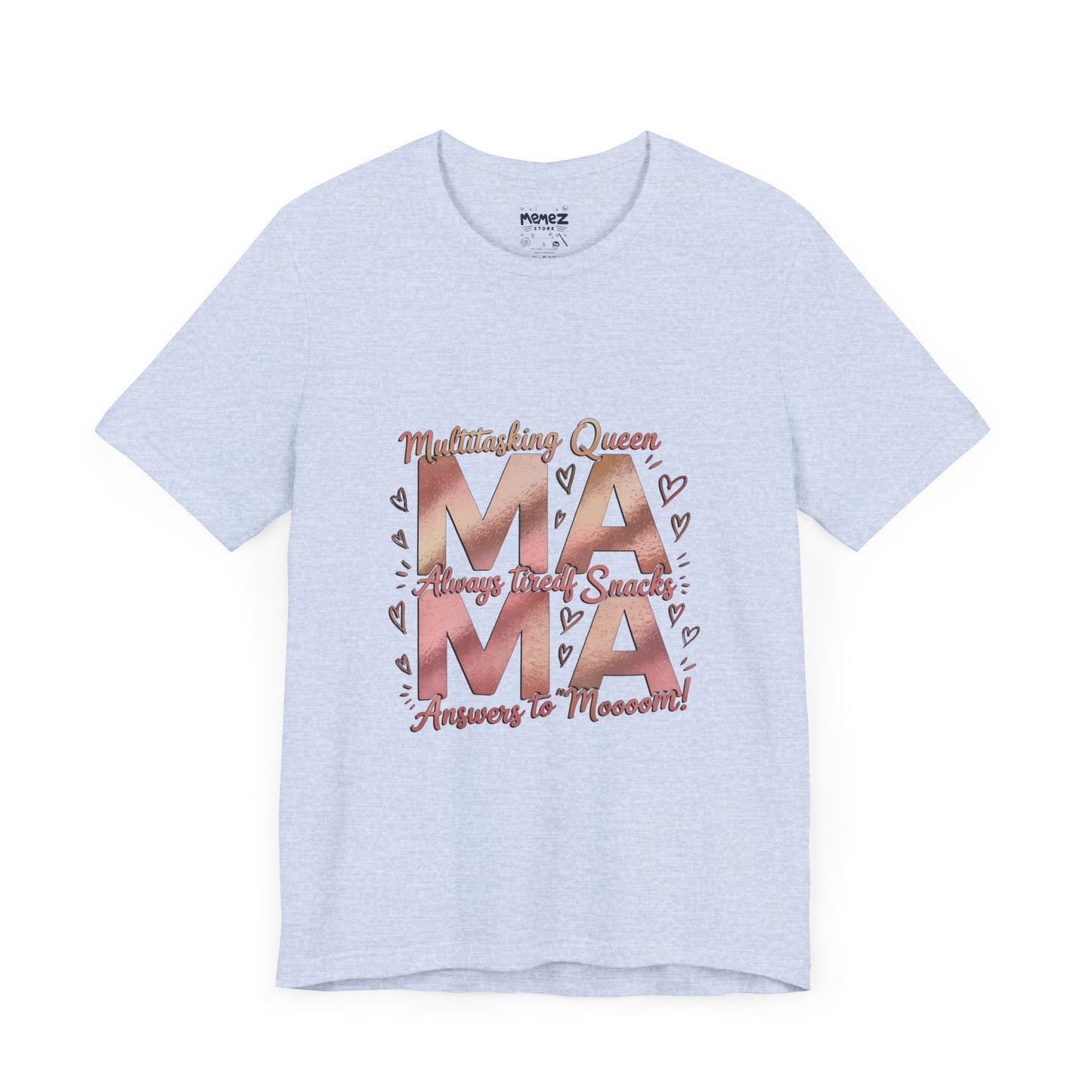 Multitasking Mama Funny Tee By Memez Store