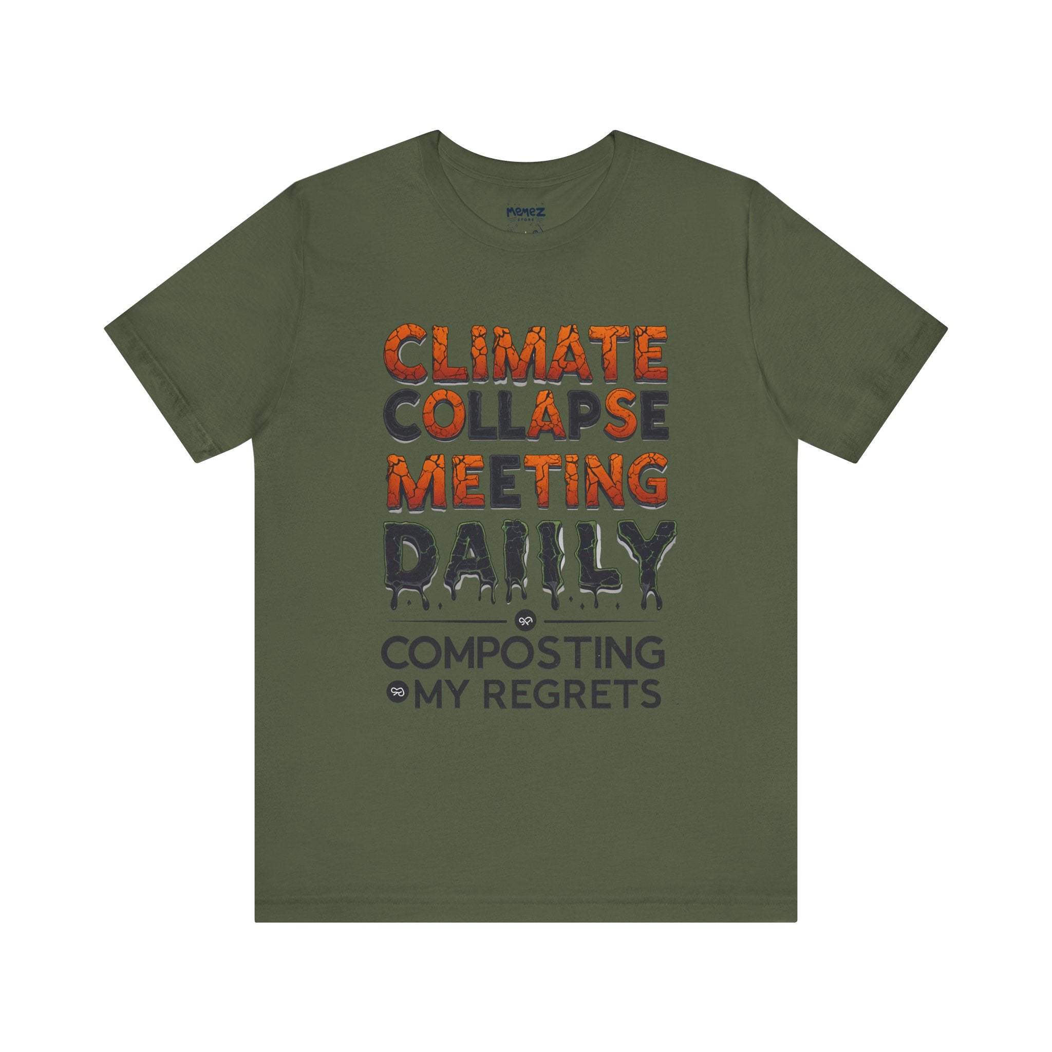 CLimate CHnage Funny Tee By Memez Store
