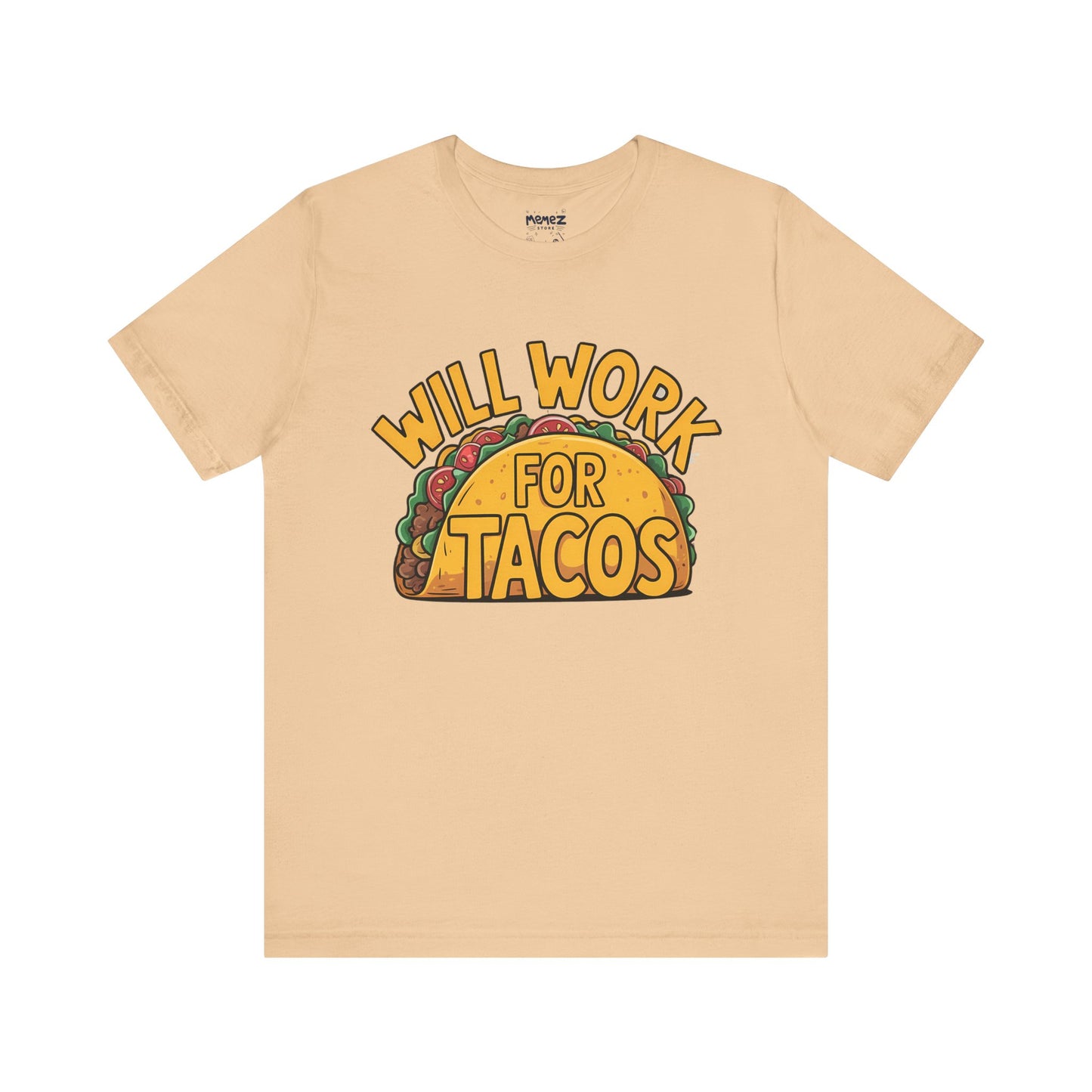 Funny Tacos Unisex Tee - Hilarious T-Shirt for Taco Lovers