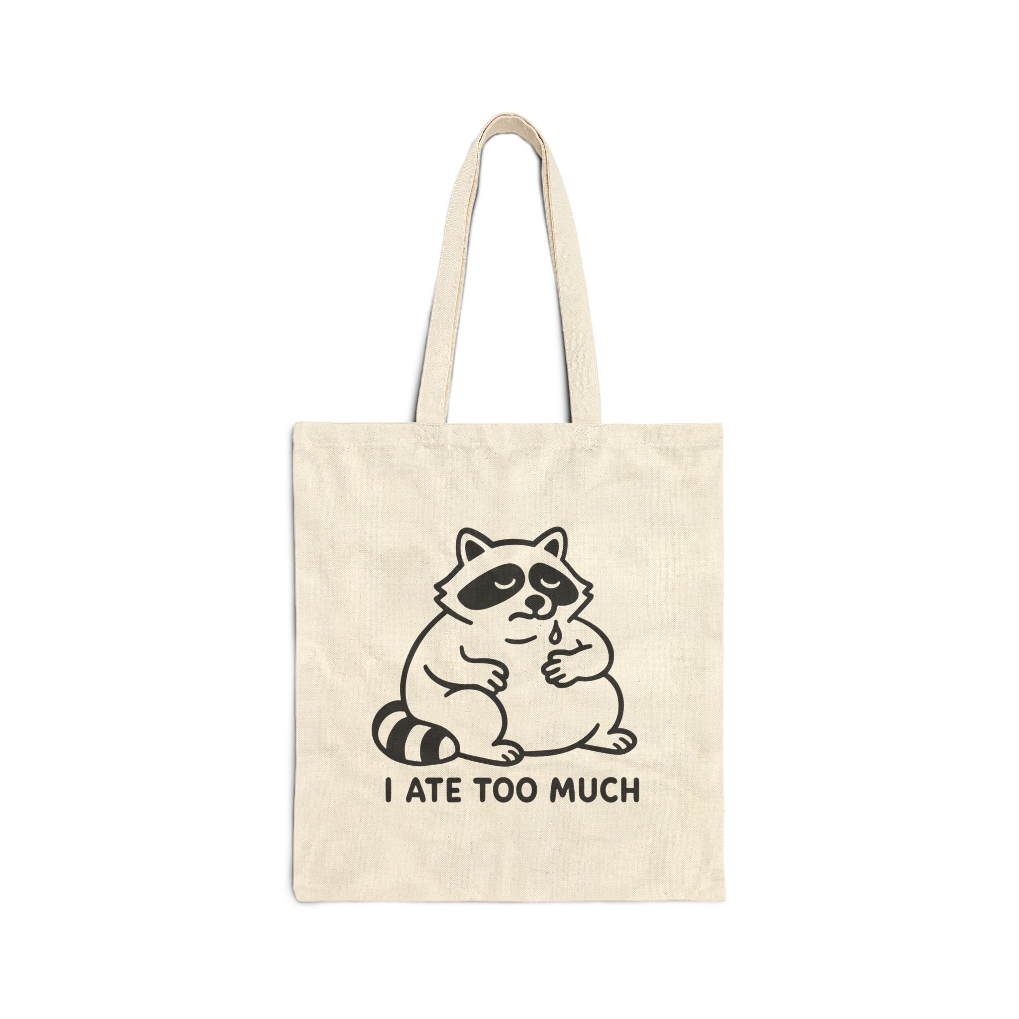 i Ate Too Much Funny Animal Meme Tote Bag