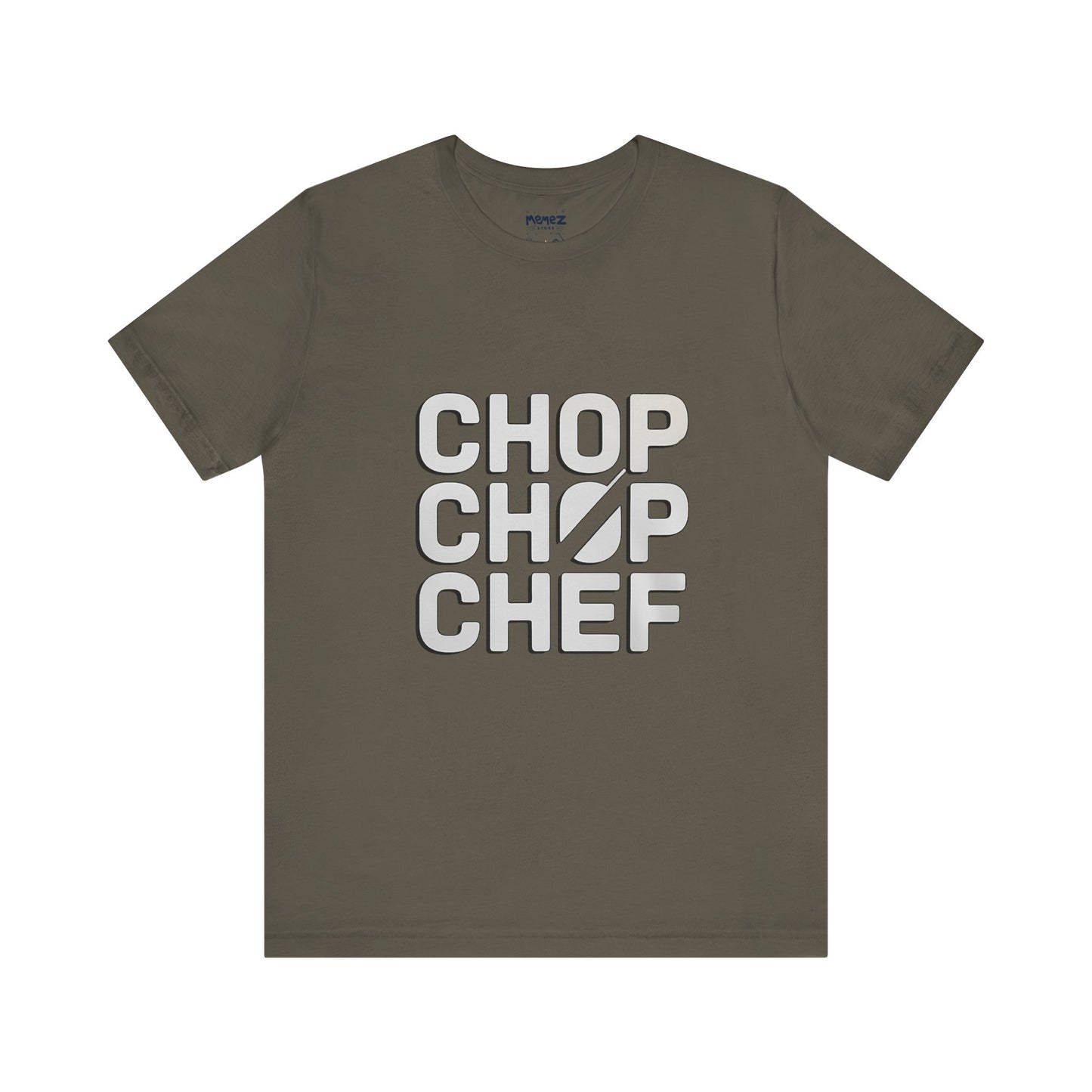 Chop Chop Cheff Unisex Tee By Memez Store