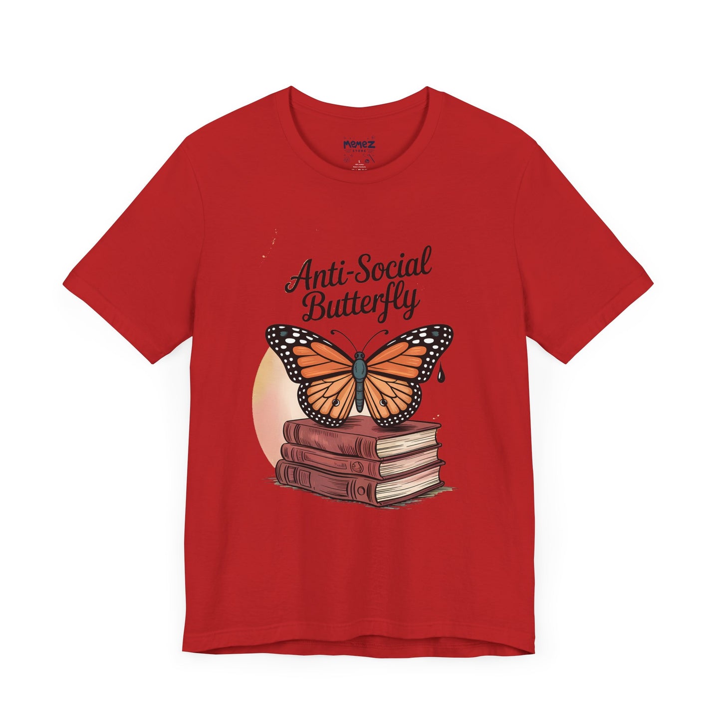 Funny Unisex Tee: Anti-Social Butterfly By Memez Store