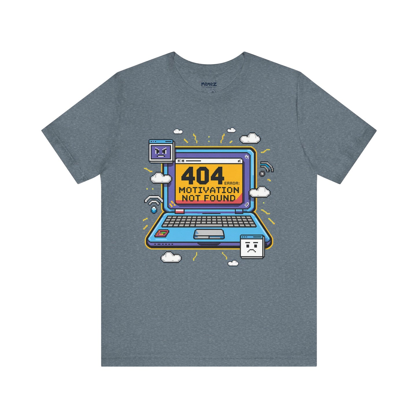 Funny 404 Error Motivation Not Found Tee