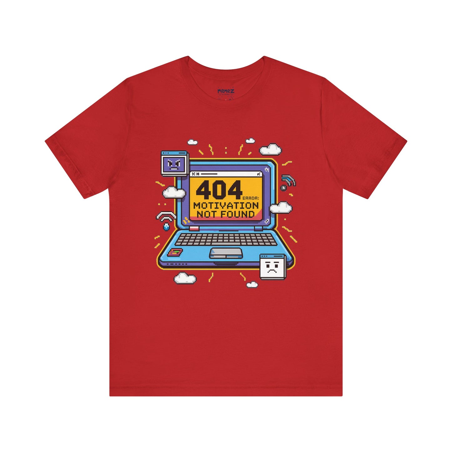 Funny 404 Error Motivation Not Found Tee