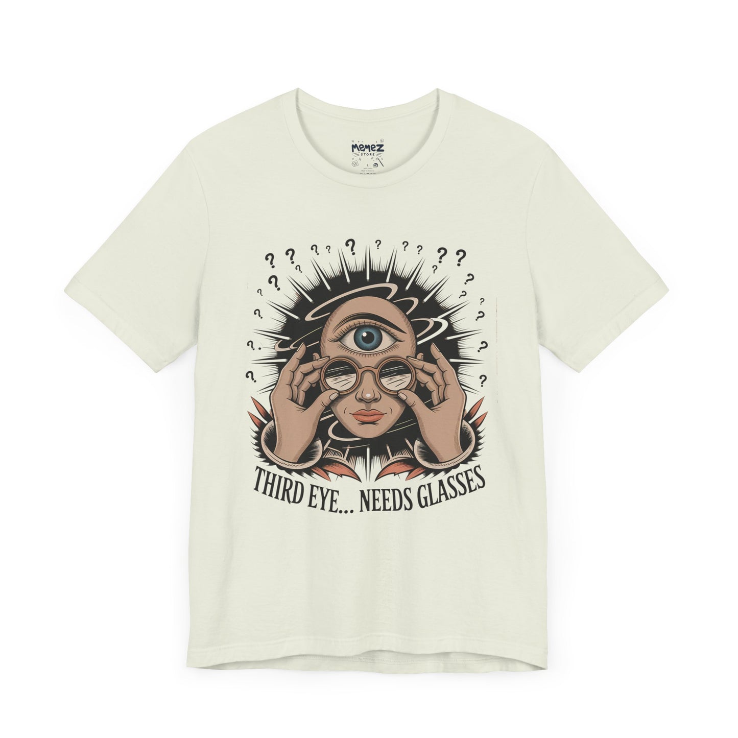 Third Eye Need Glasses Funny Tee By memez store