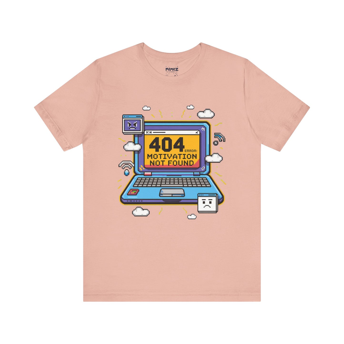 Funny 404 Error Motivation Not Found Tee