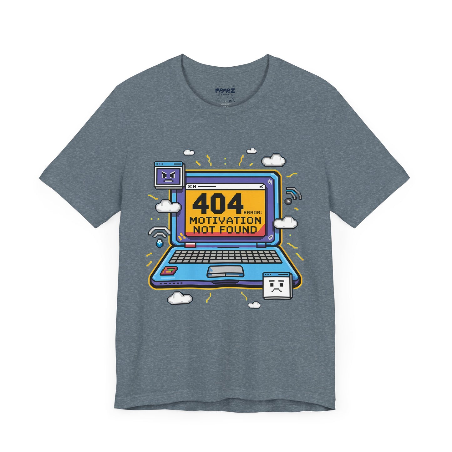 Funny 404 Error Motivation Not Found Tee