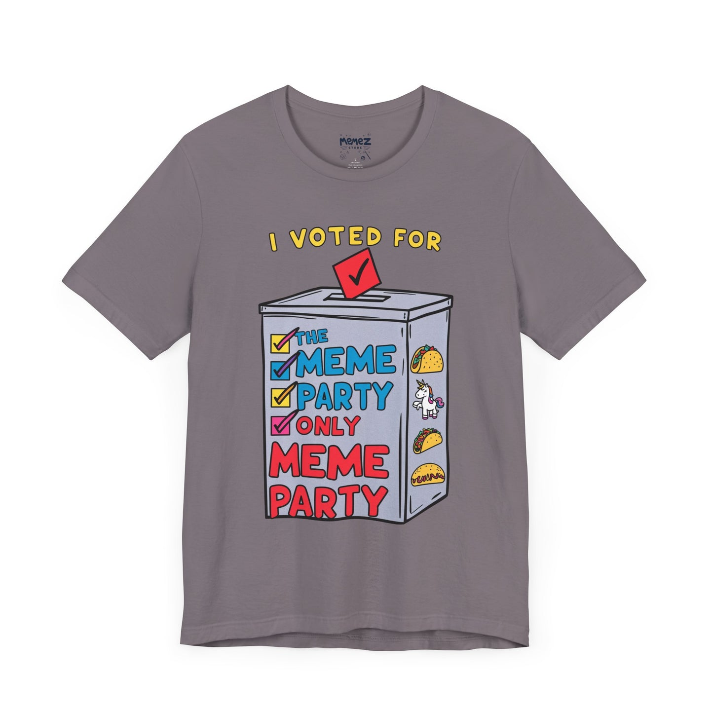 I votted for Meme Partly Only funny and Meme T-shirt By Memez Store