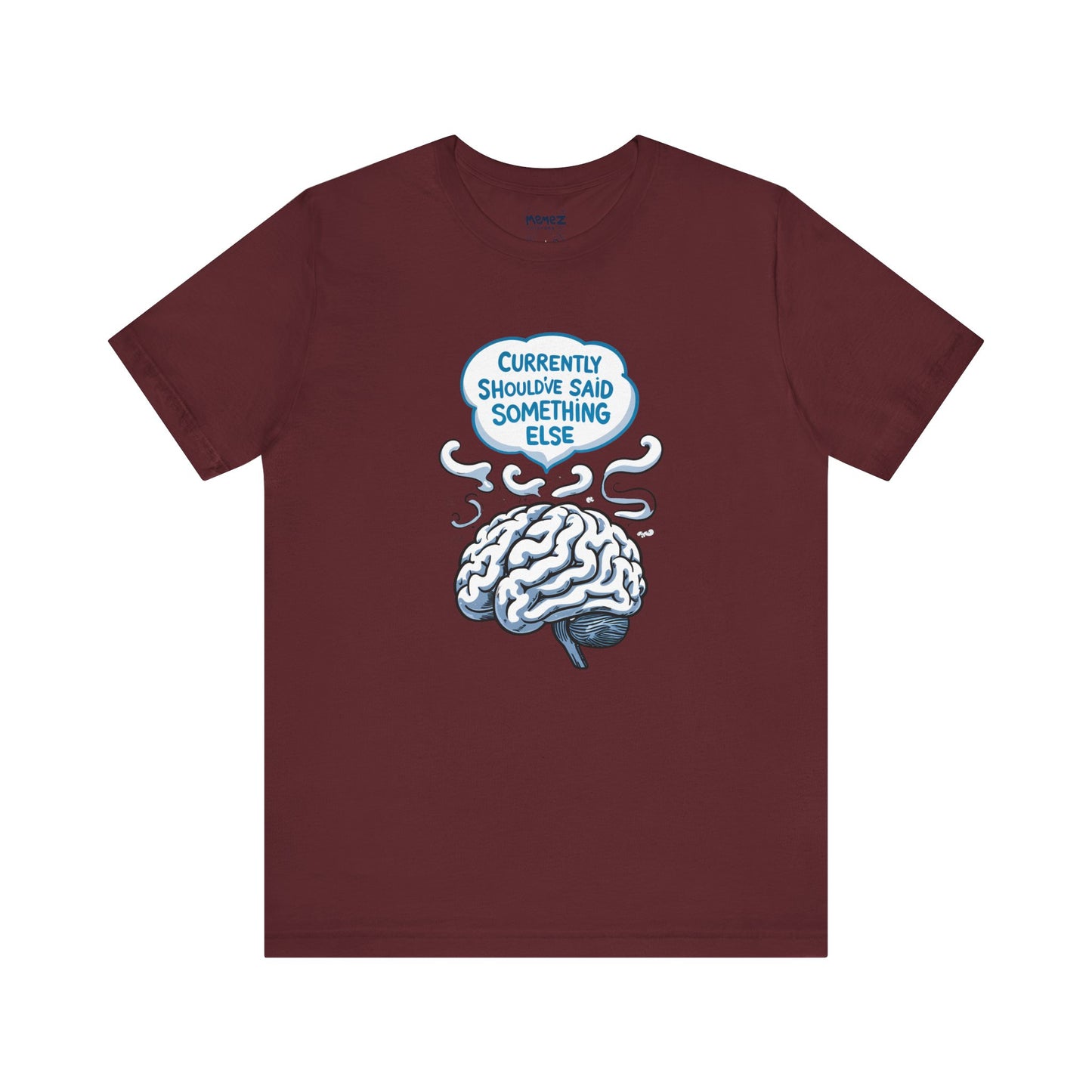 Overthinking Meme Tee By Memez Store