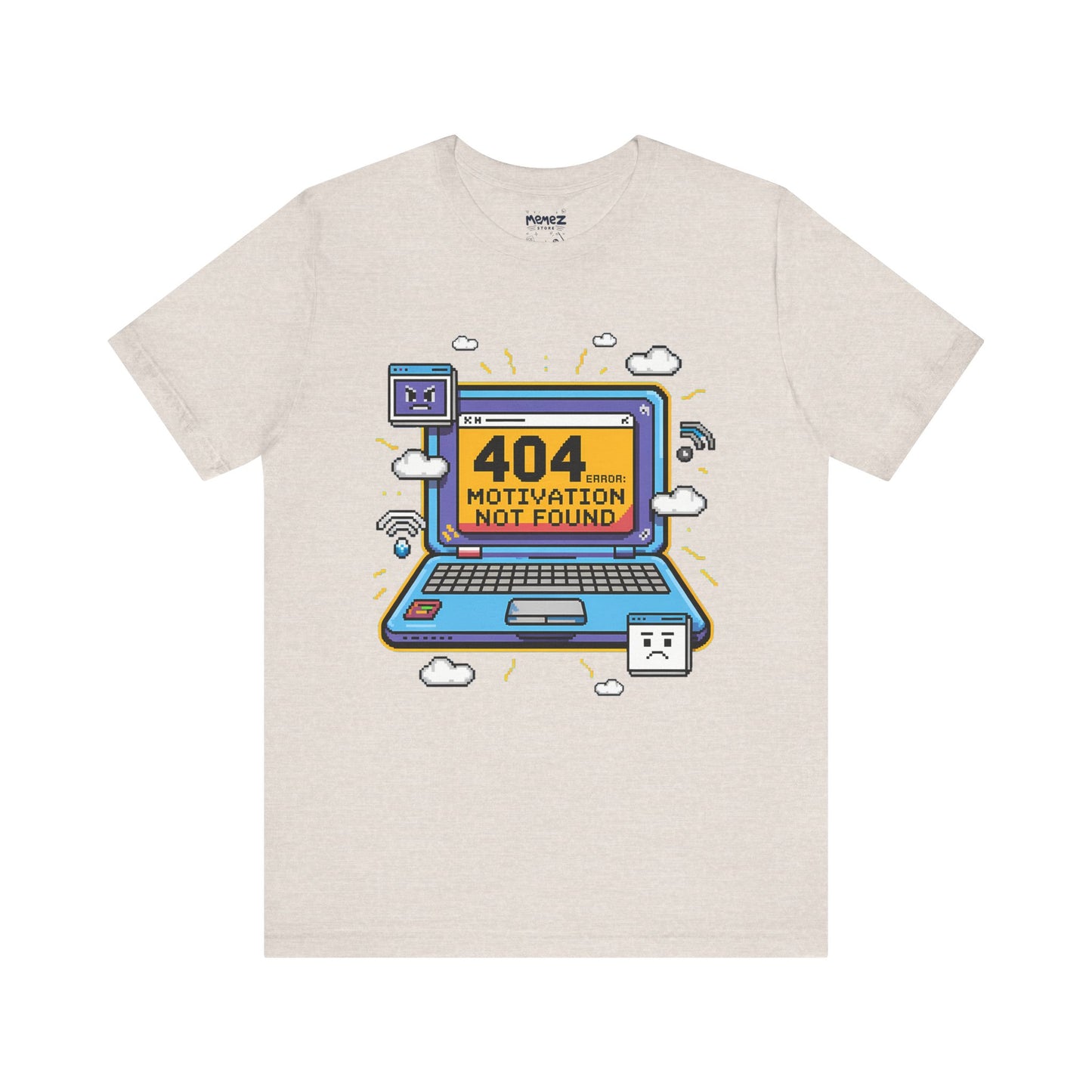 Funny 404 Error Motivation Not Found Tee