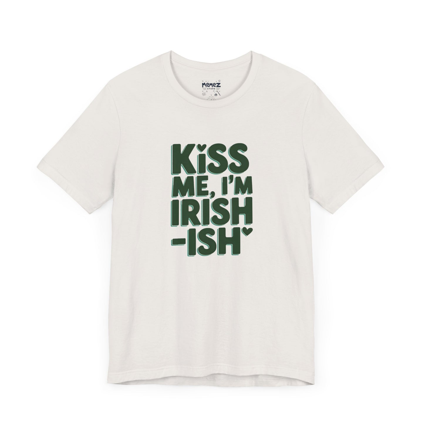 Funny Irish Meme Tee - Unisex Jersey Short Sleeve