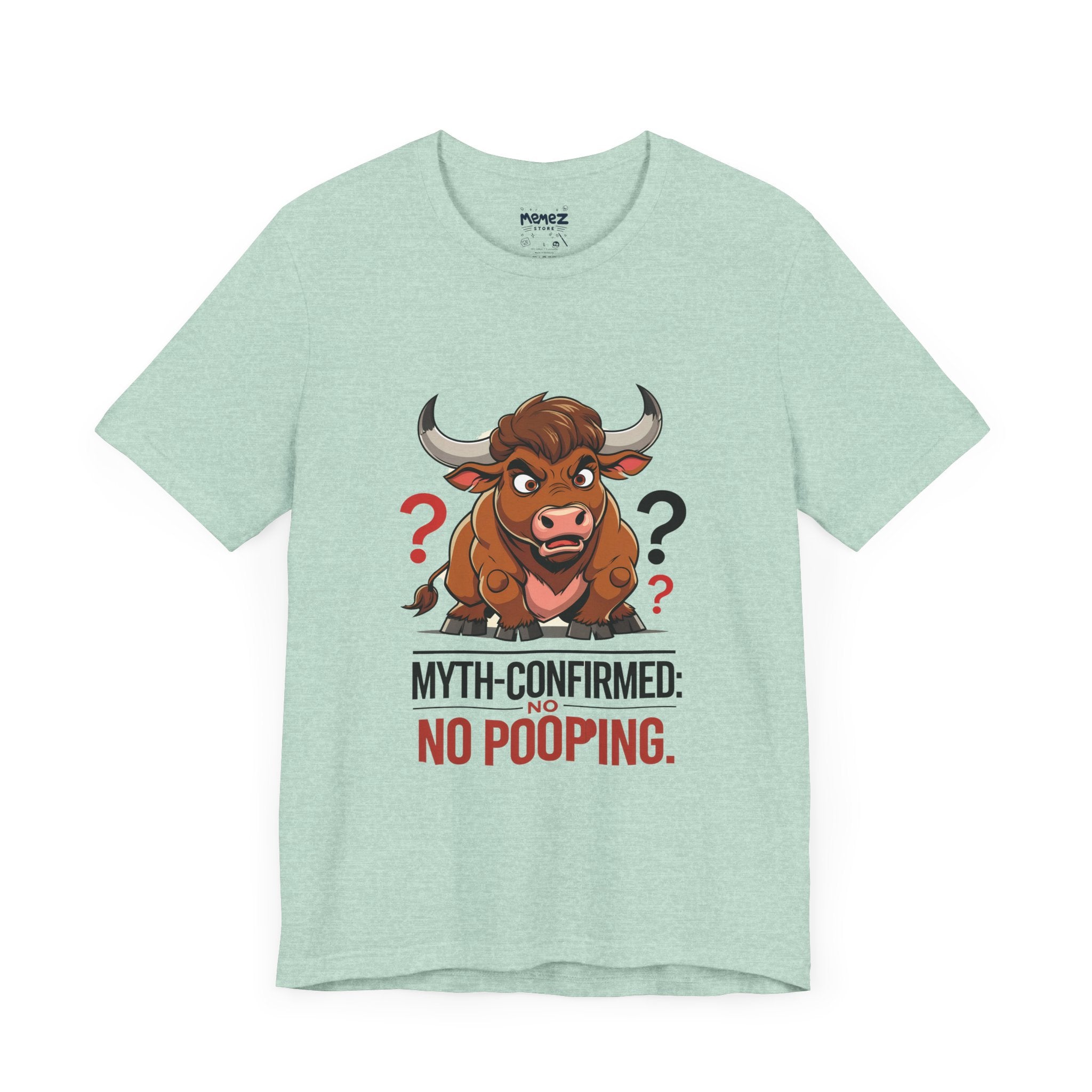 Myth COnfirmed No pooh Funny Tee By memez store