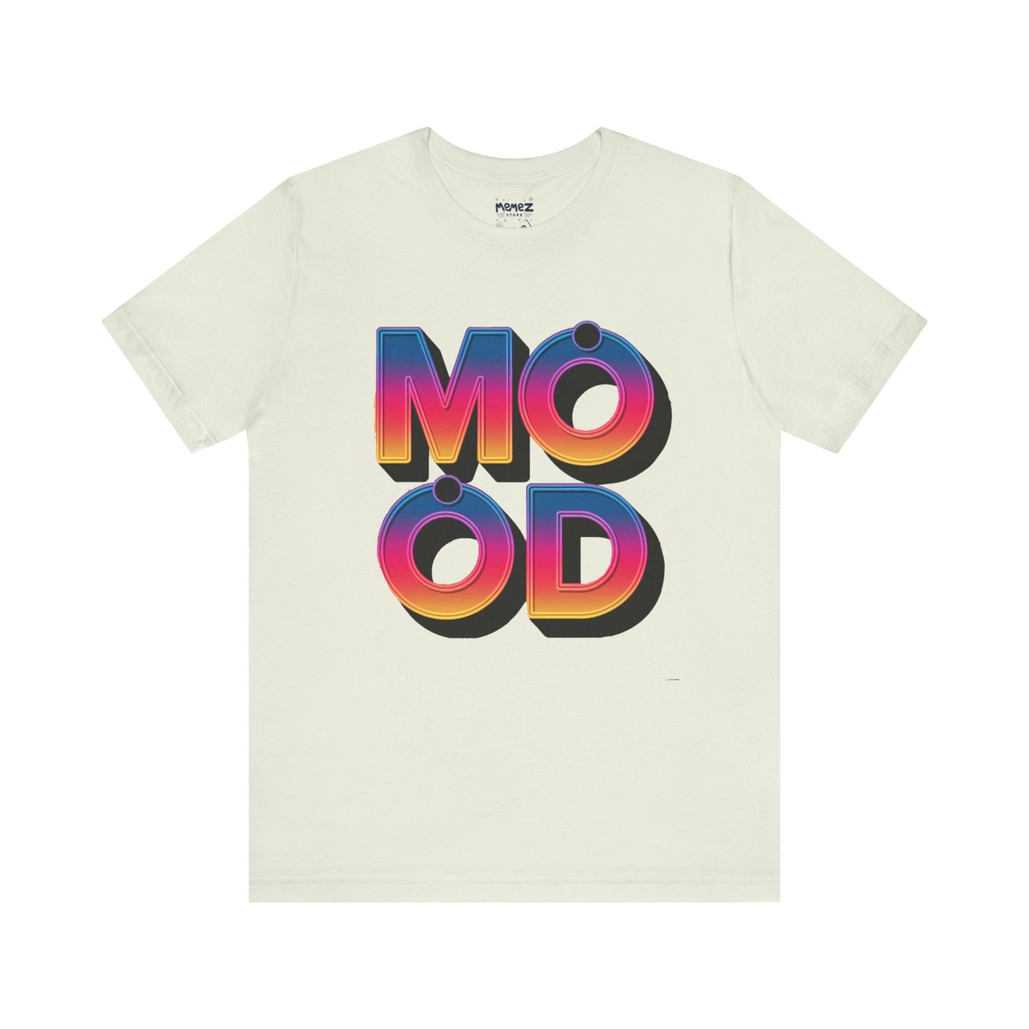 Mood A Typographical Tee By Memez Store