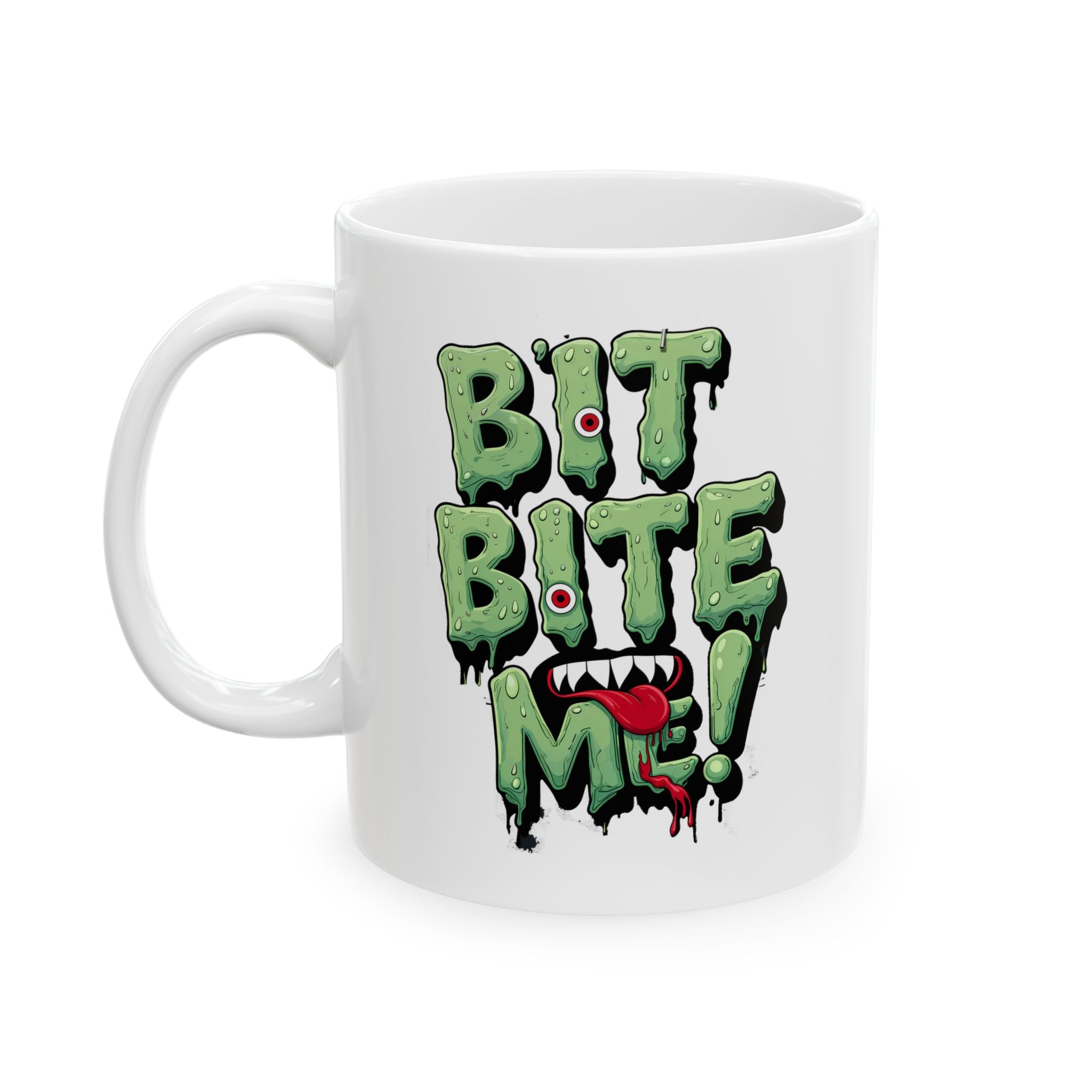 Bite Me Funny Mug By Memez Store