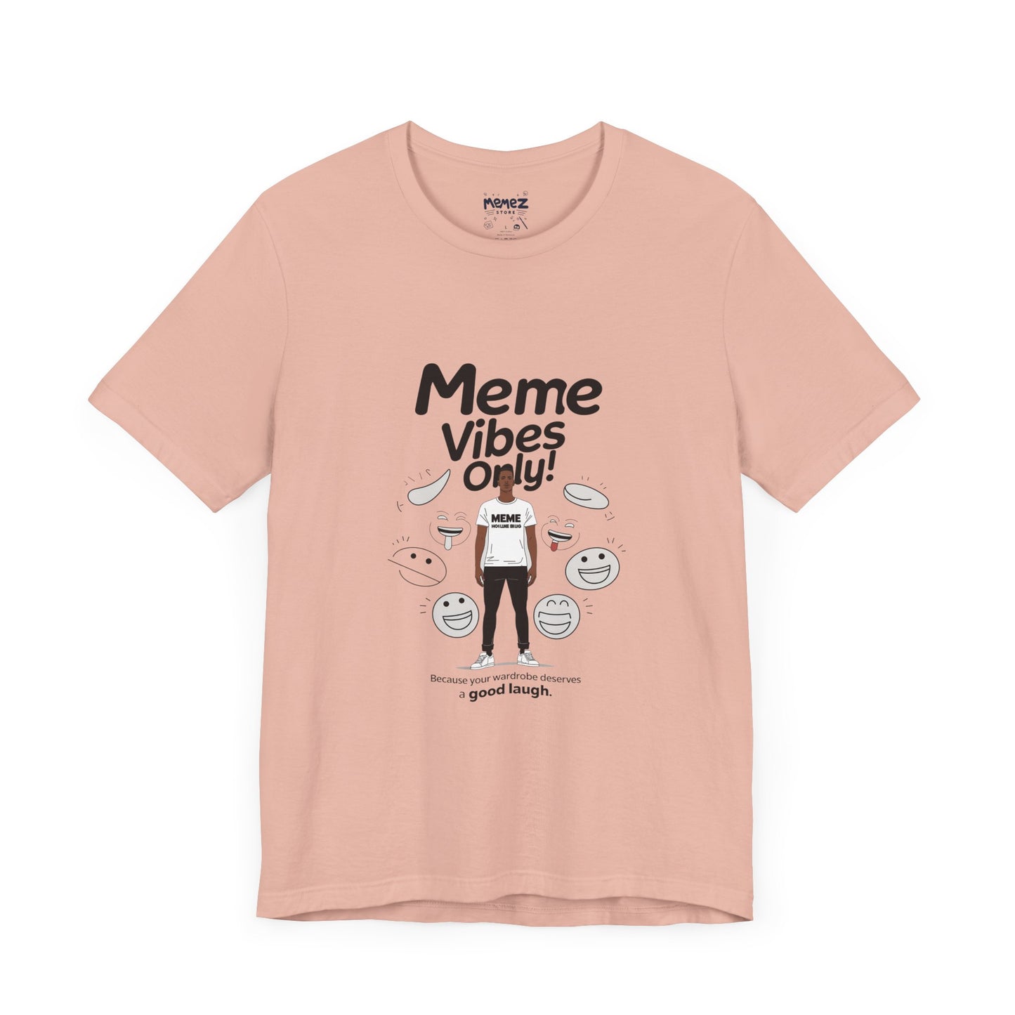 Meme Vibes Only FUnny Meme Tee By Memez Store