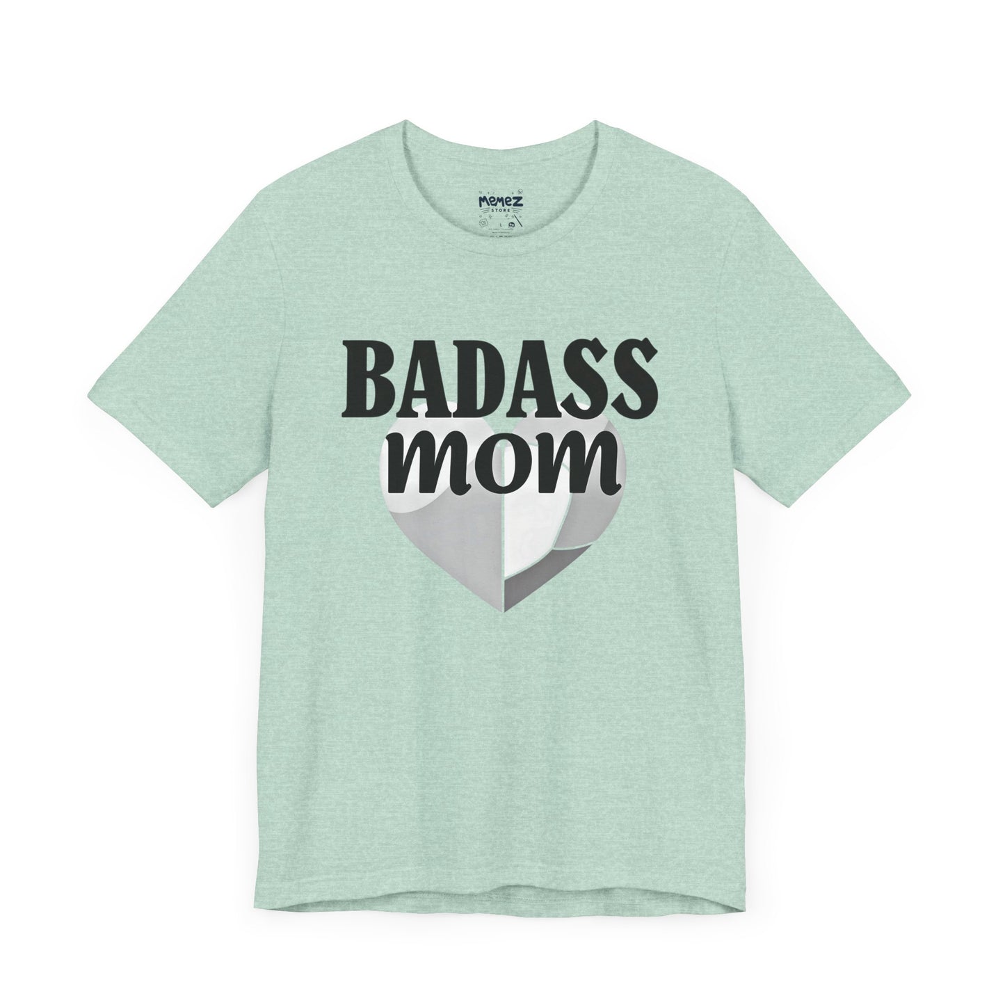 Funny Badass Mom Unisex Tee - By Memez Store