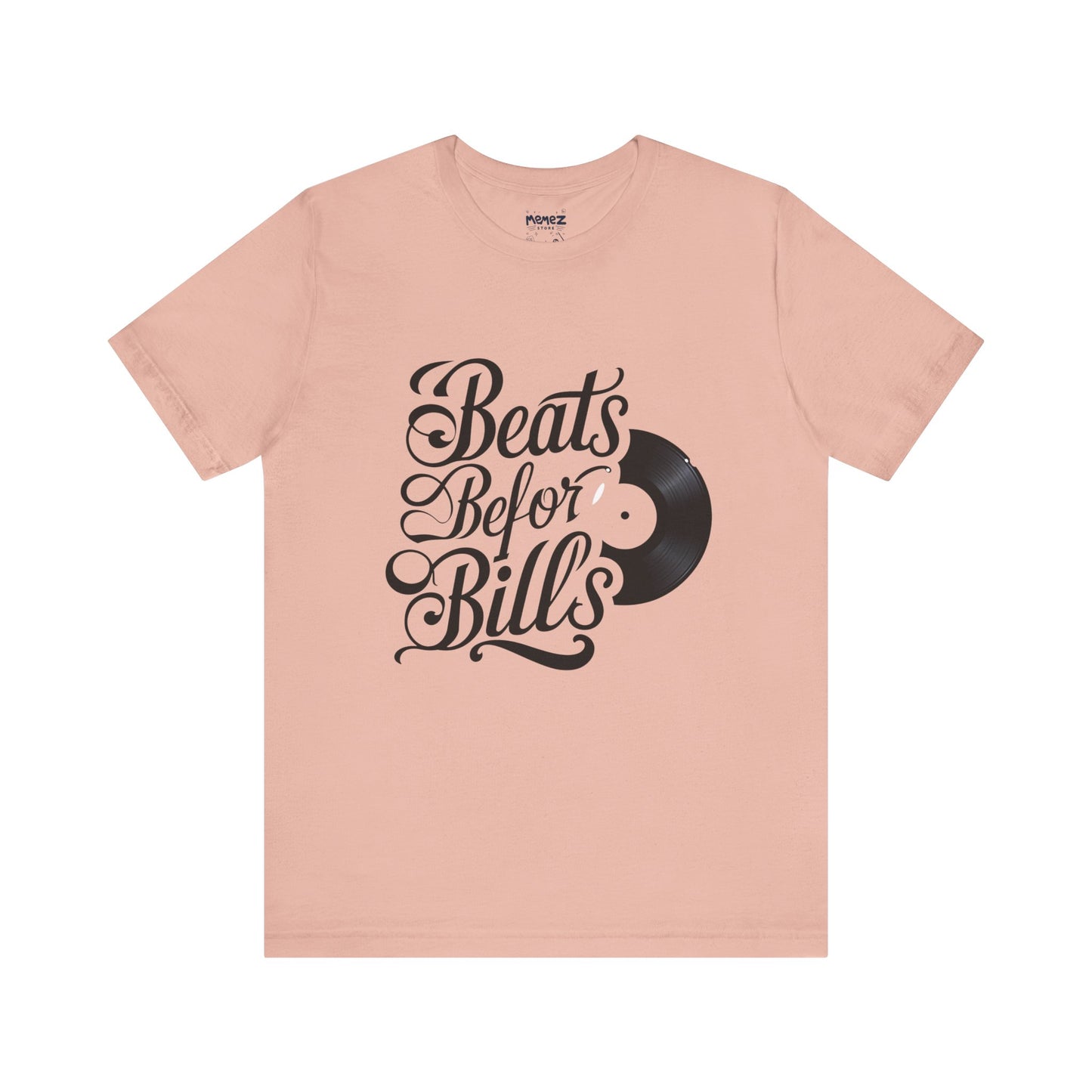 Music Lover's Unisex Tee - Beats Before Bills by Memez Store