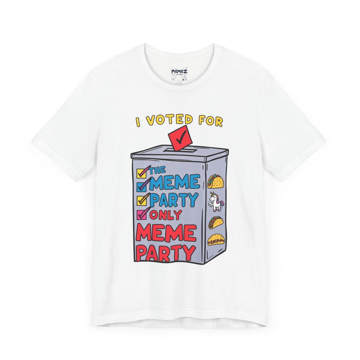 I votted for Meme Partly Only funny and Meme T-shirt By Memez Store