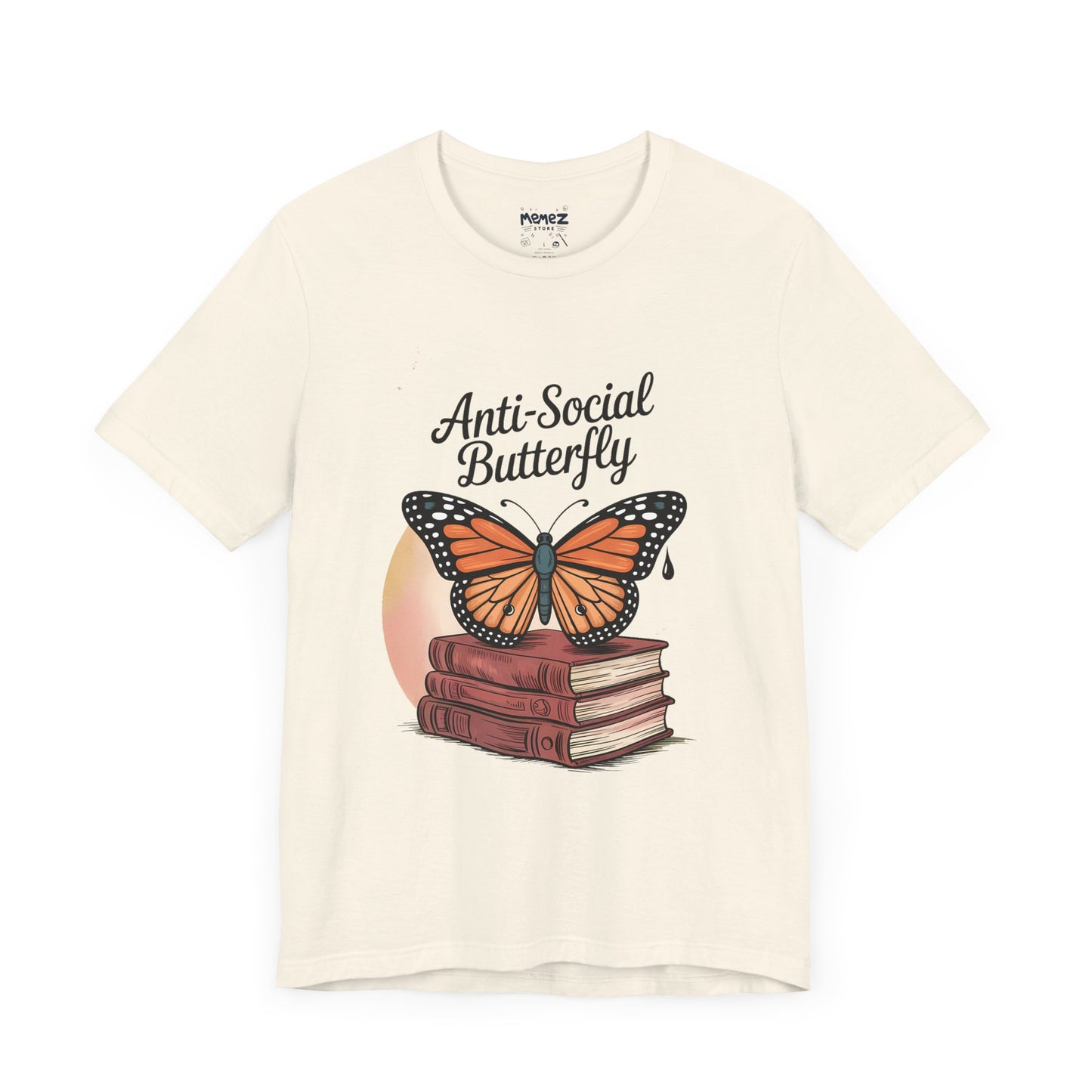 Funny Unisex Tee: Anti-Social Butterfly By Memez Store